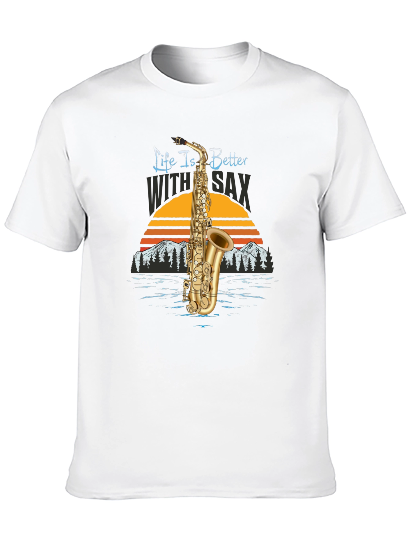 Life is Better with Sax Black T-Shirt