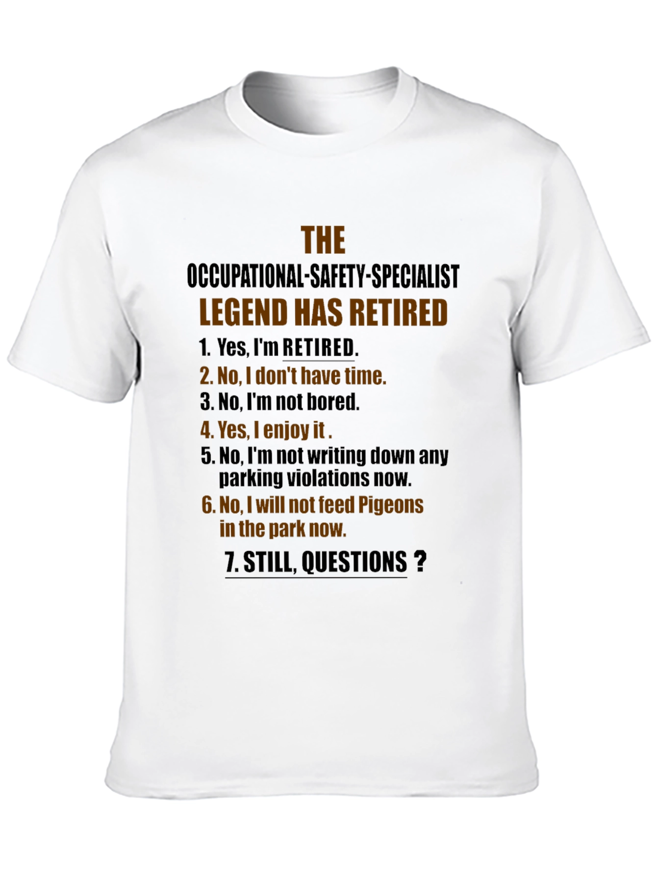 Retired Occupational Safety Specialist T-Shirt