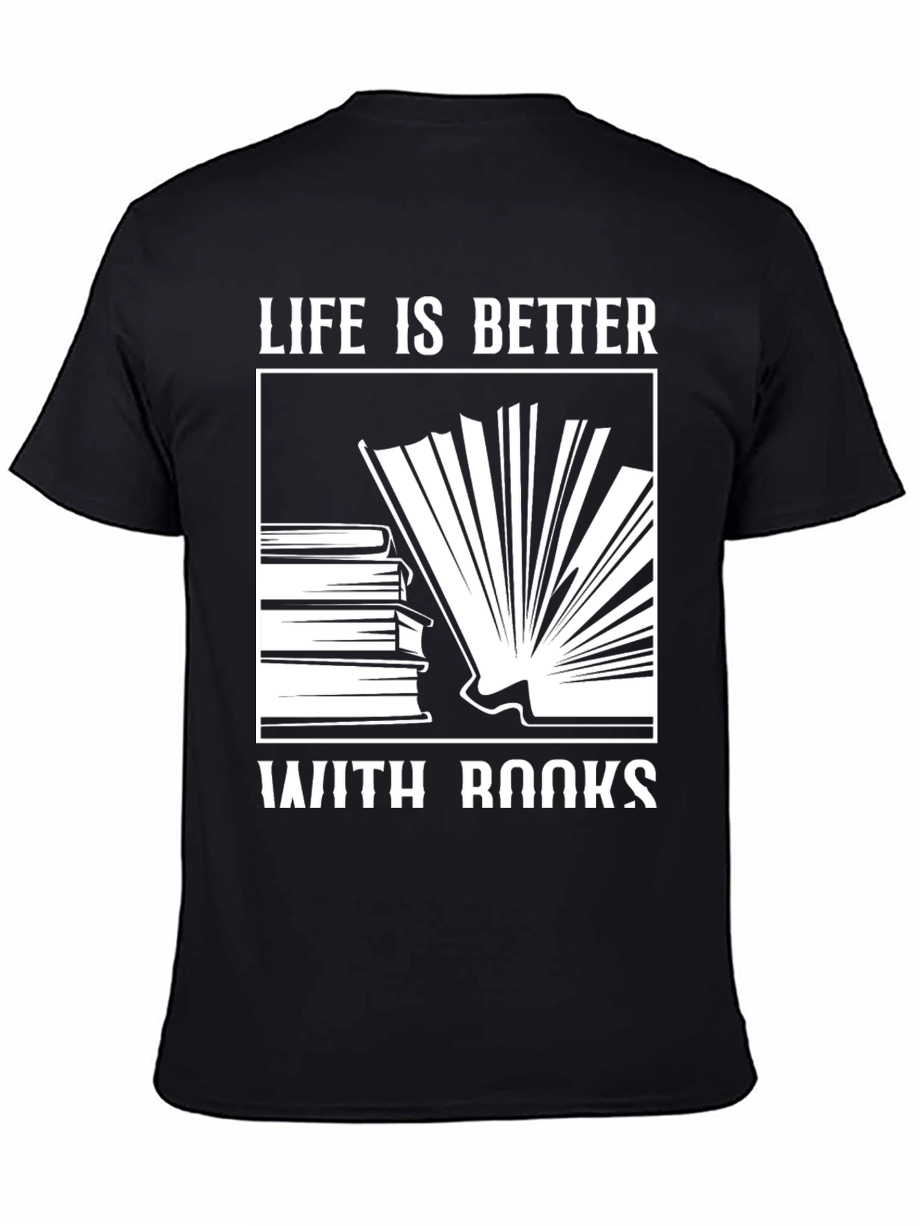 Life is Better With Books Black T-Shirt