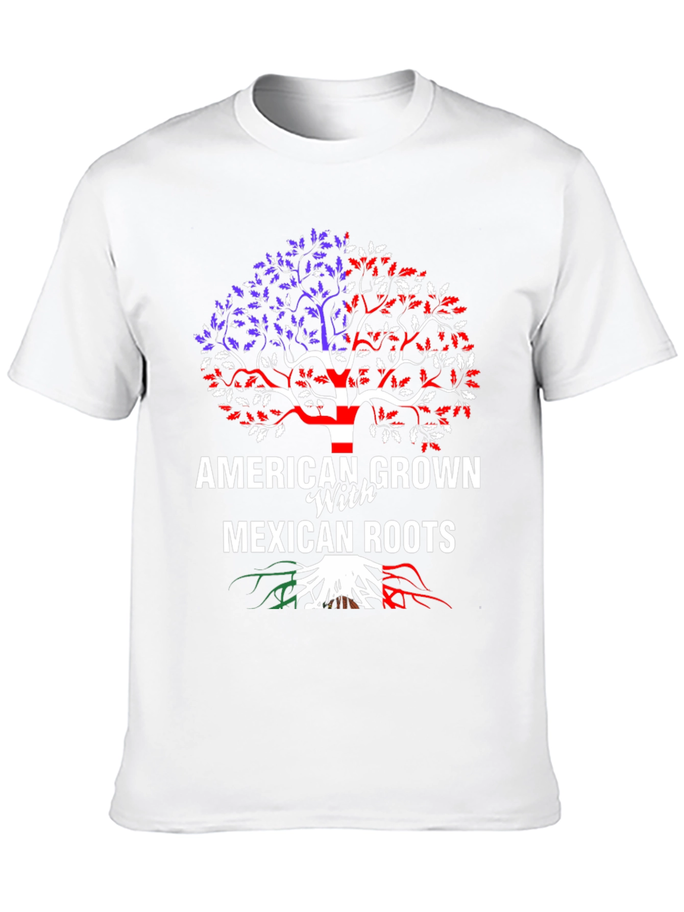 American Grown Mexican Roots T-Shirt