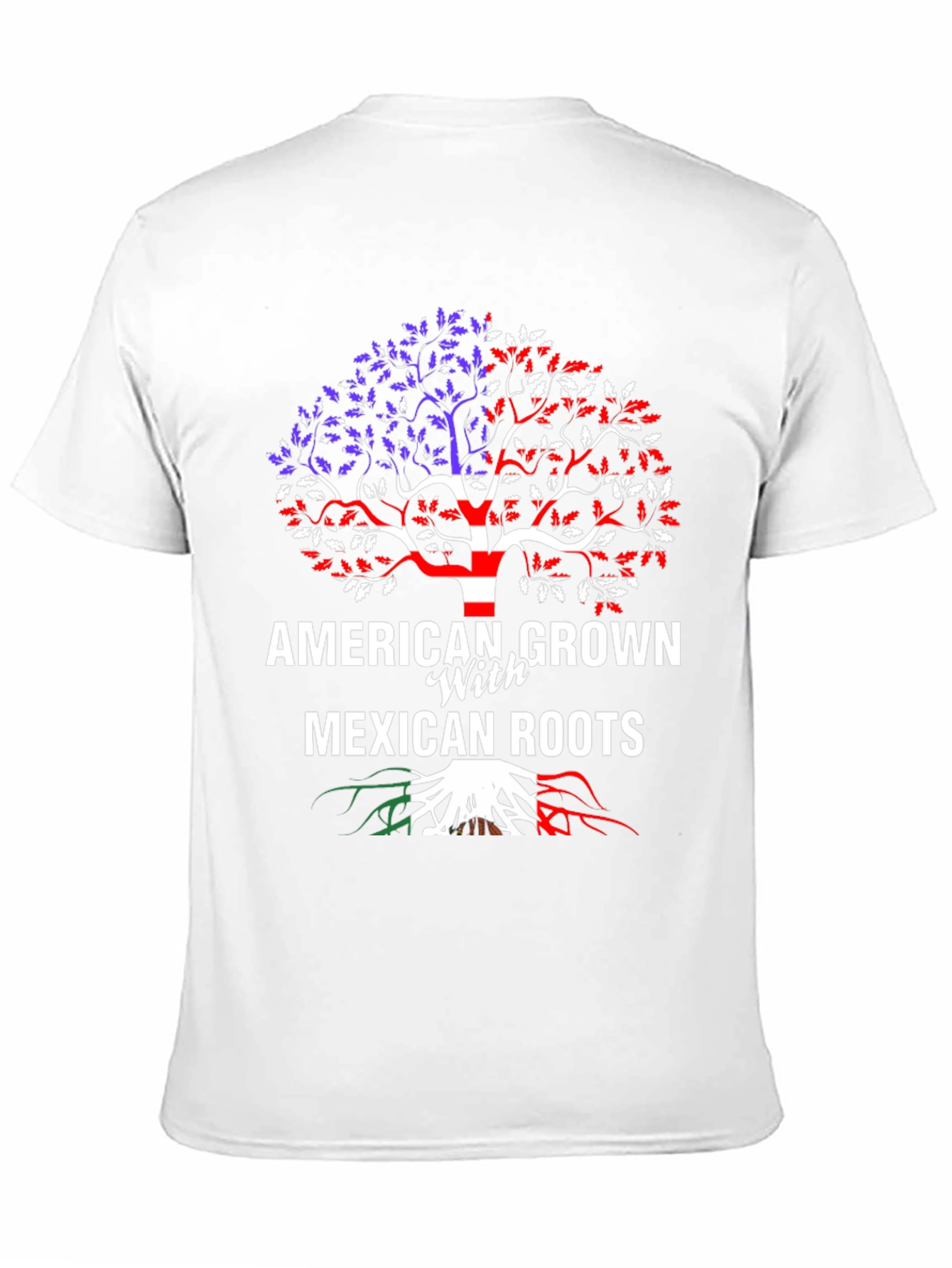 American Grown Mexican Roots T-Shirt