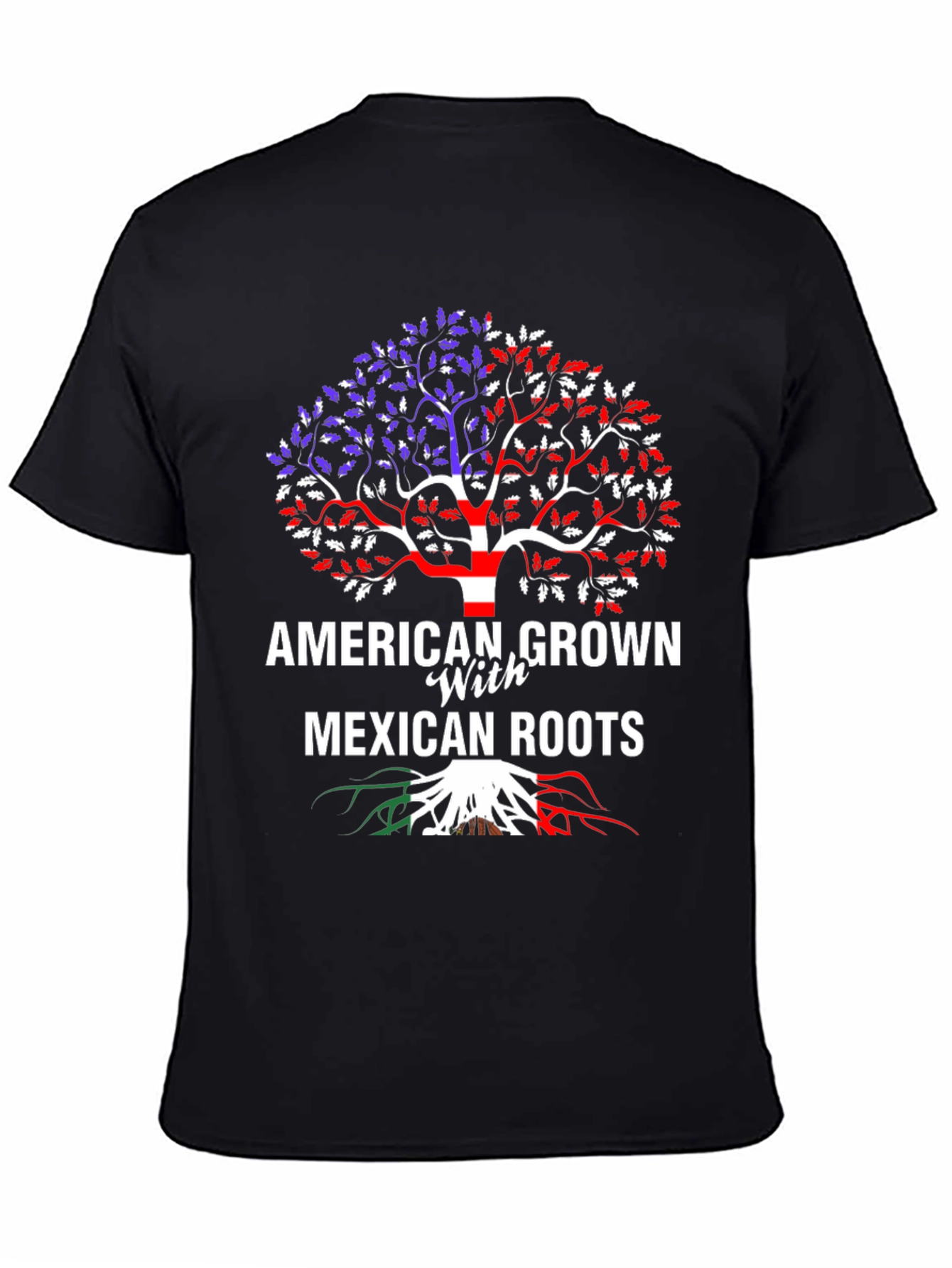 American Grown Mexican Roots T-Shirt
