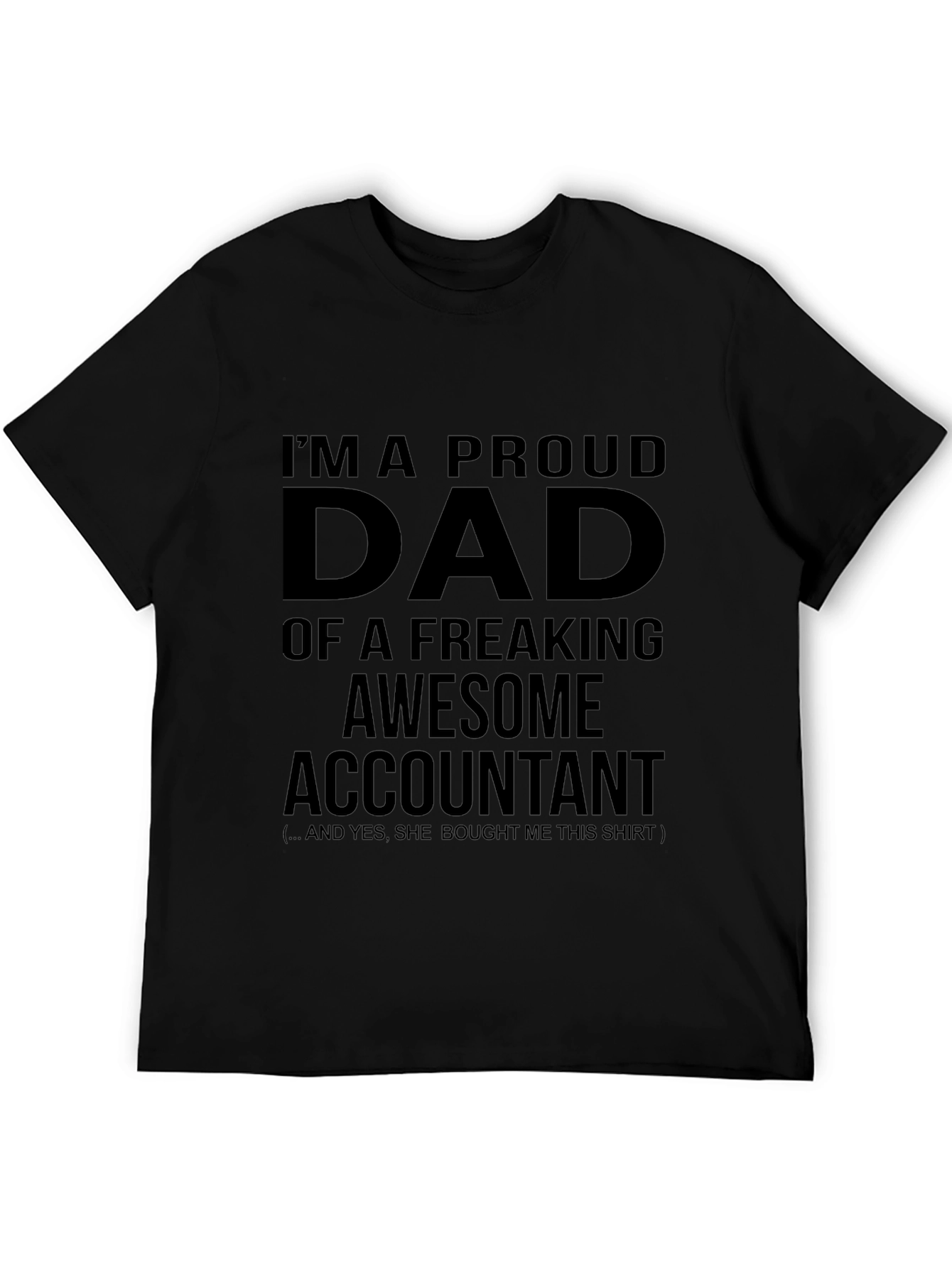 Proud Dad of an Awesome Accountant T-Shirt