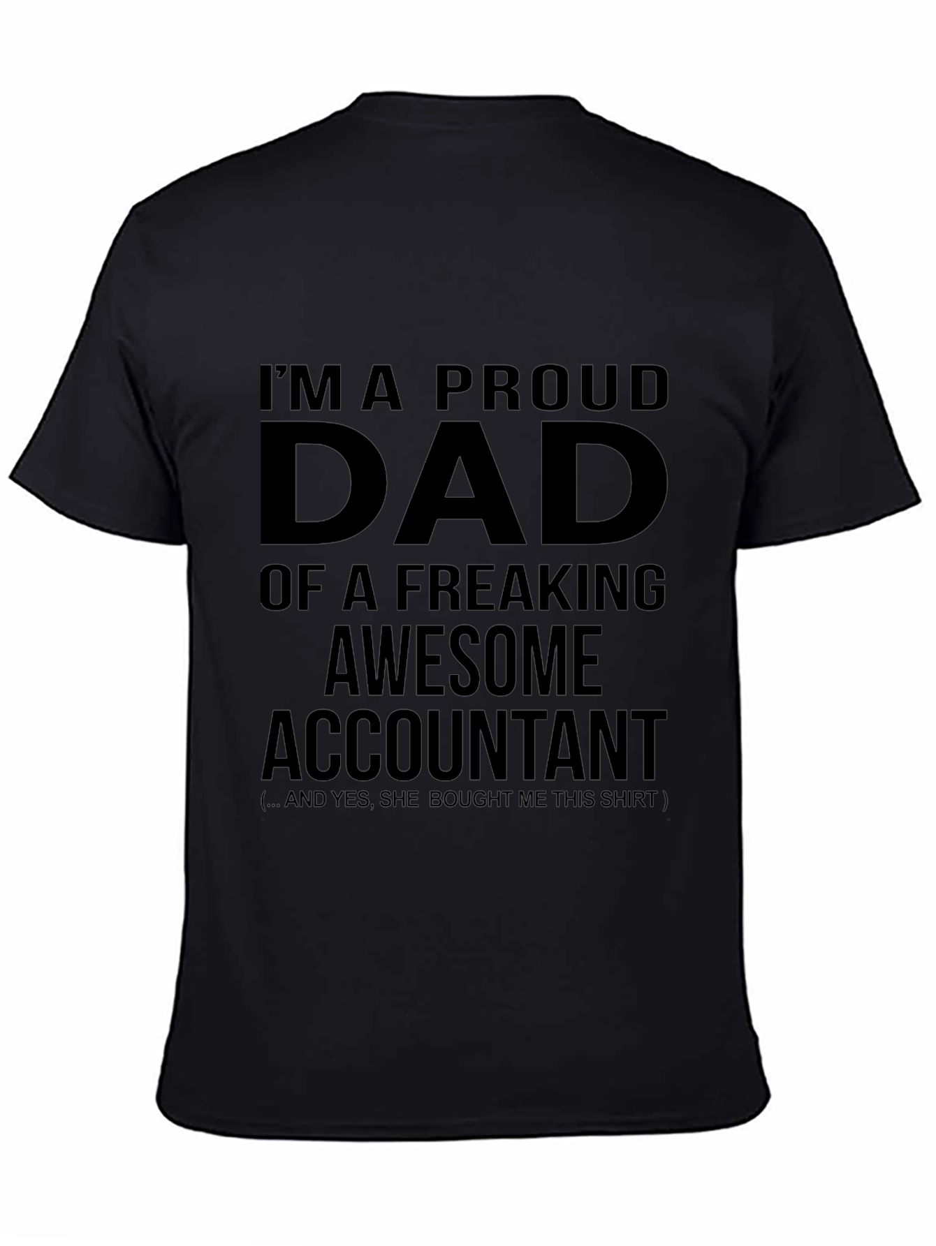 Proud Dad of an Awesome Accountant T-Shirt