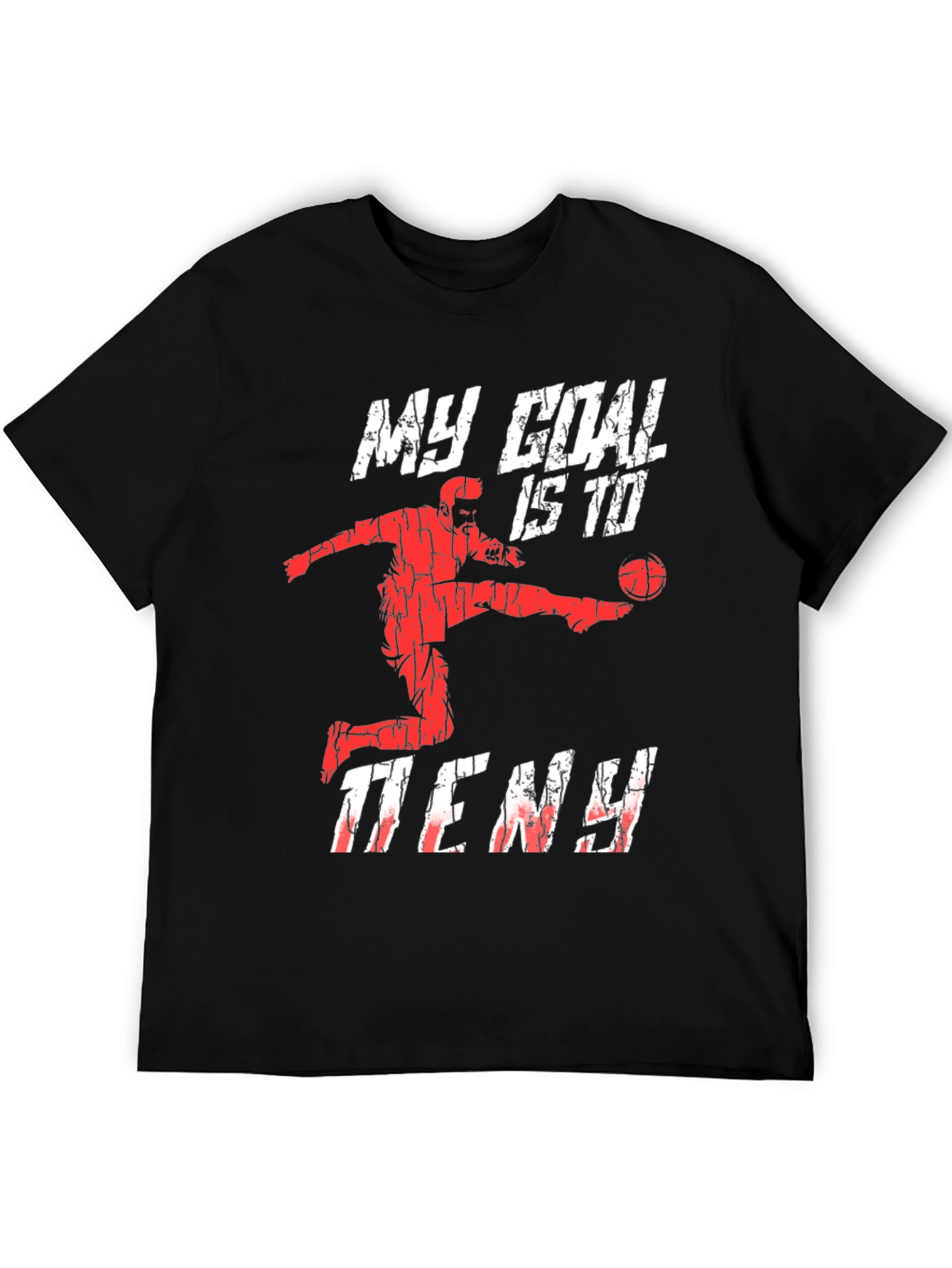 Basketball Goal T-Shirt - My Goal is to Deny