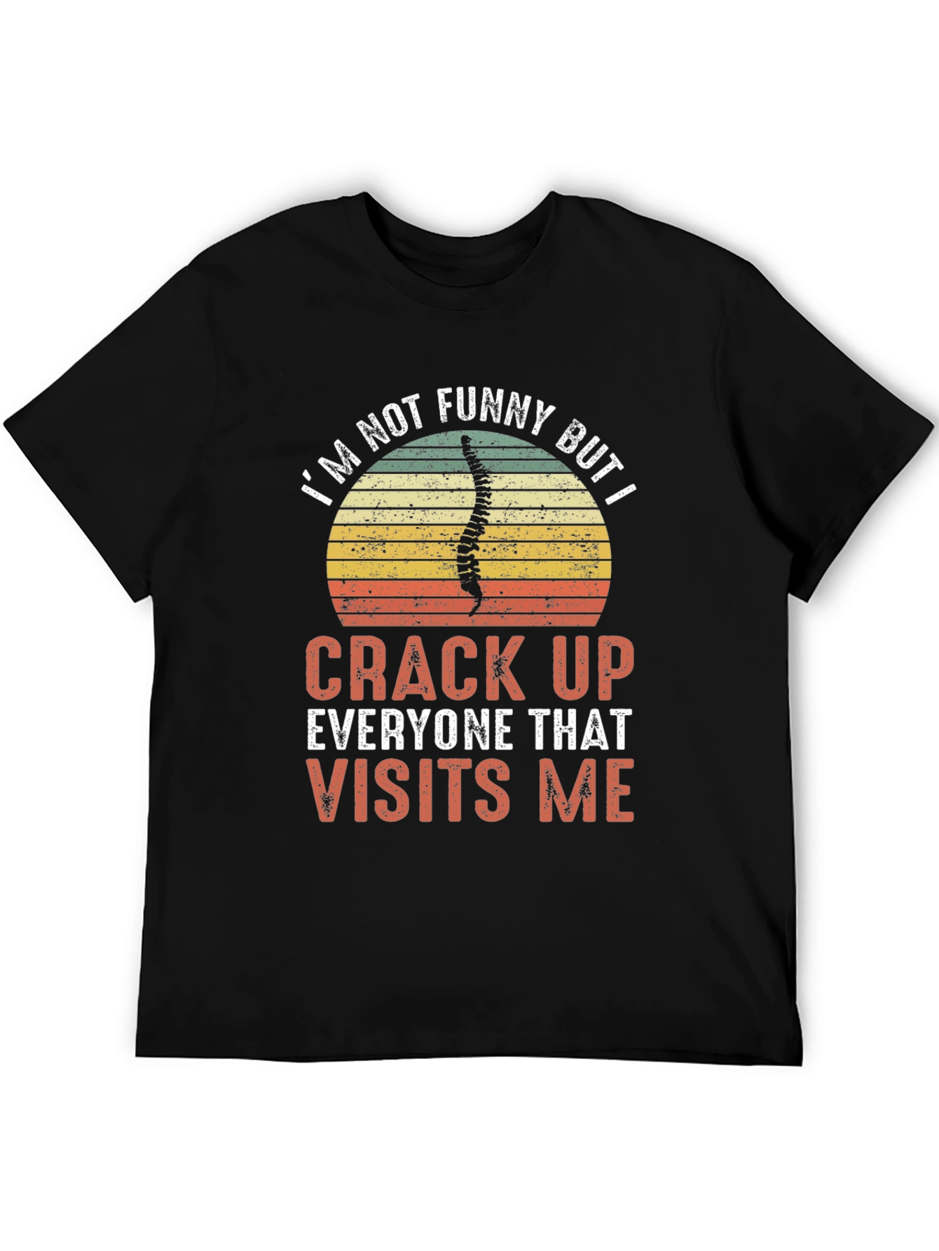 Funny Chiropractor T-Shirt - Crack Up Visits