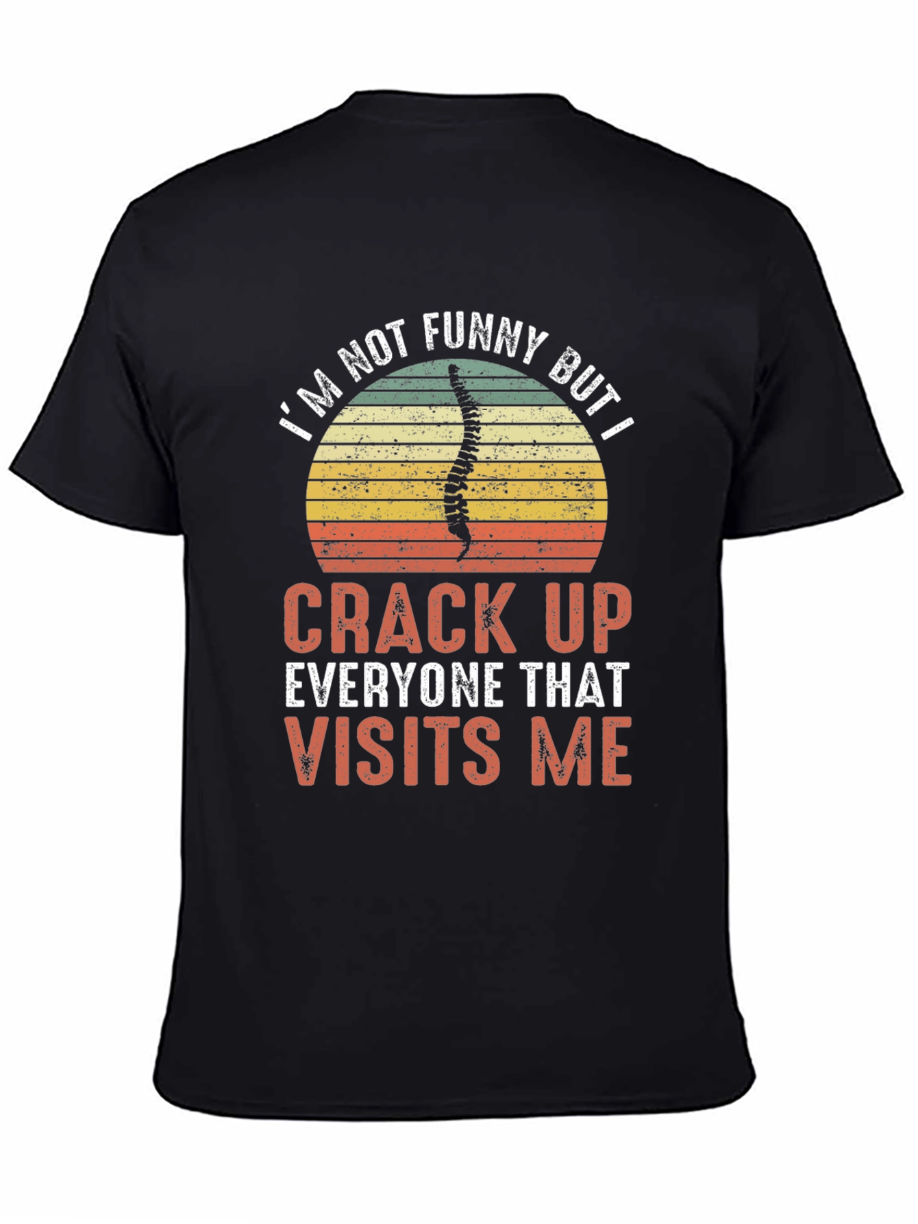 Funny Chiropractor T-Shirt - Crack Up Visits