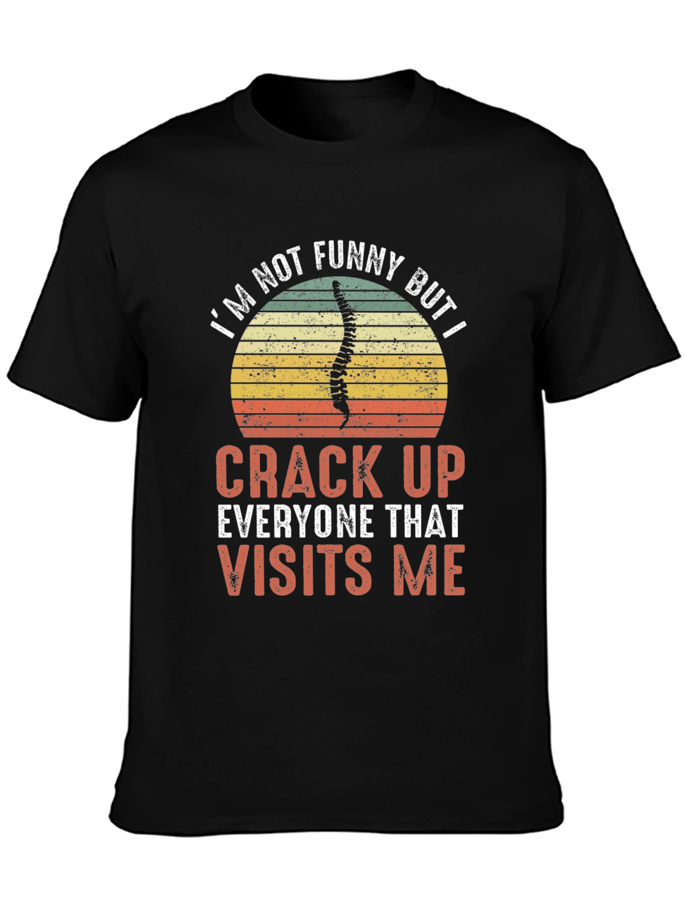 Funny Chiropractor T-Shirt - Crack Up Visits