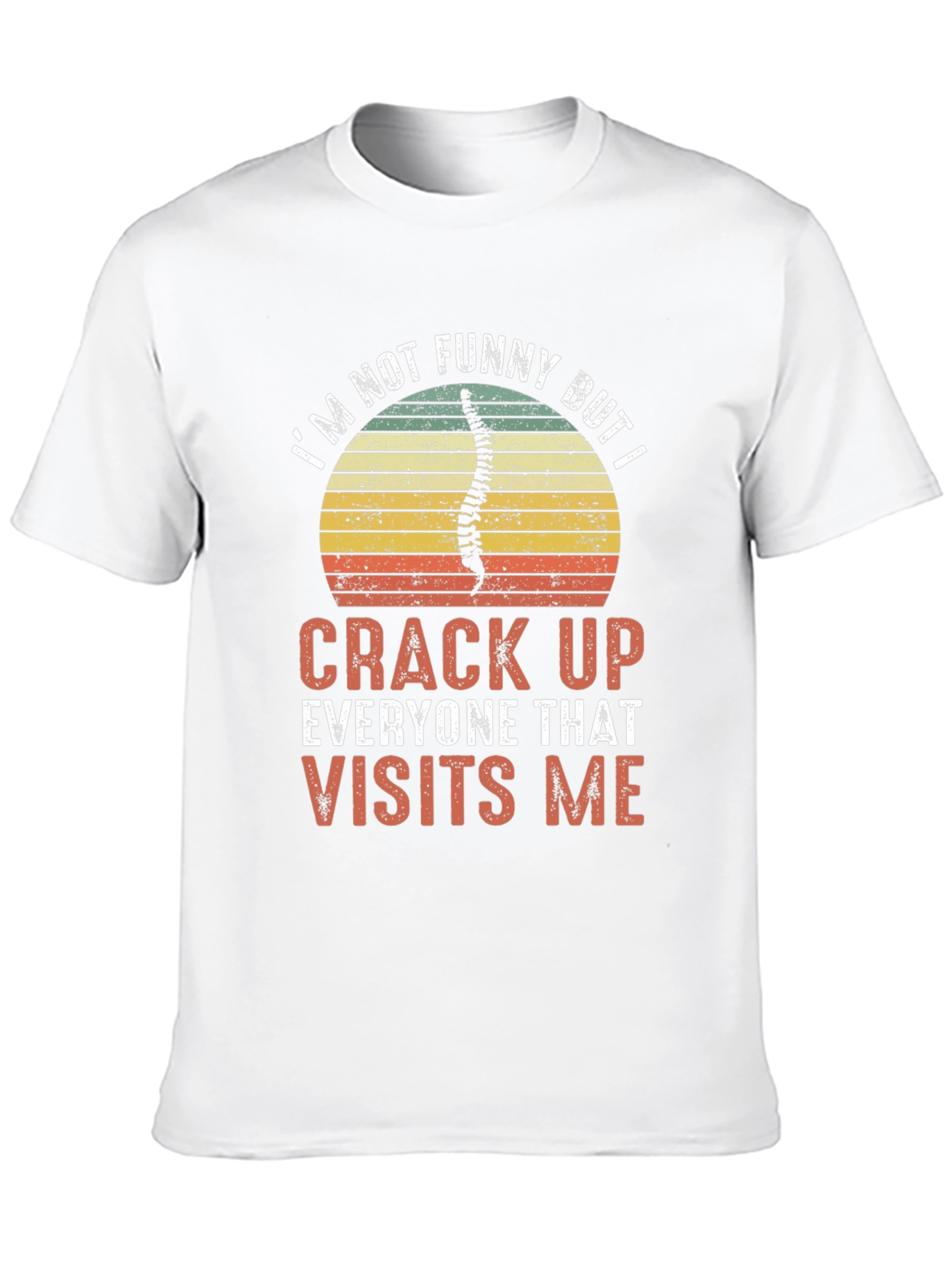 Funny Chiropractor T-Shirt - Crack Up Visits
