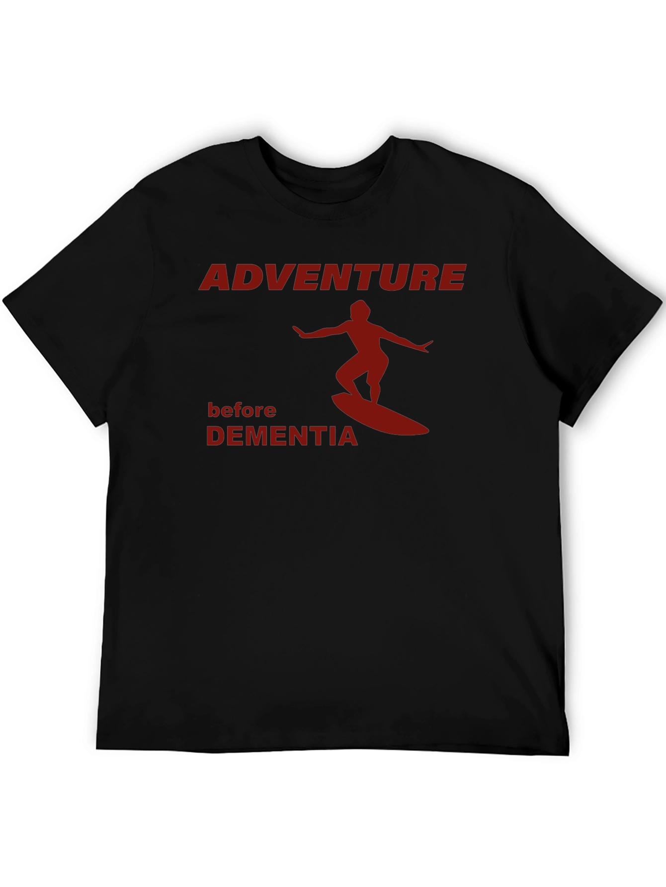 Adventure Before Dementia Graphic Tee