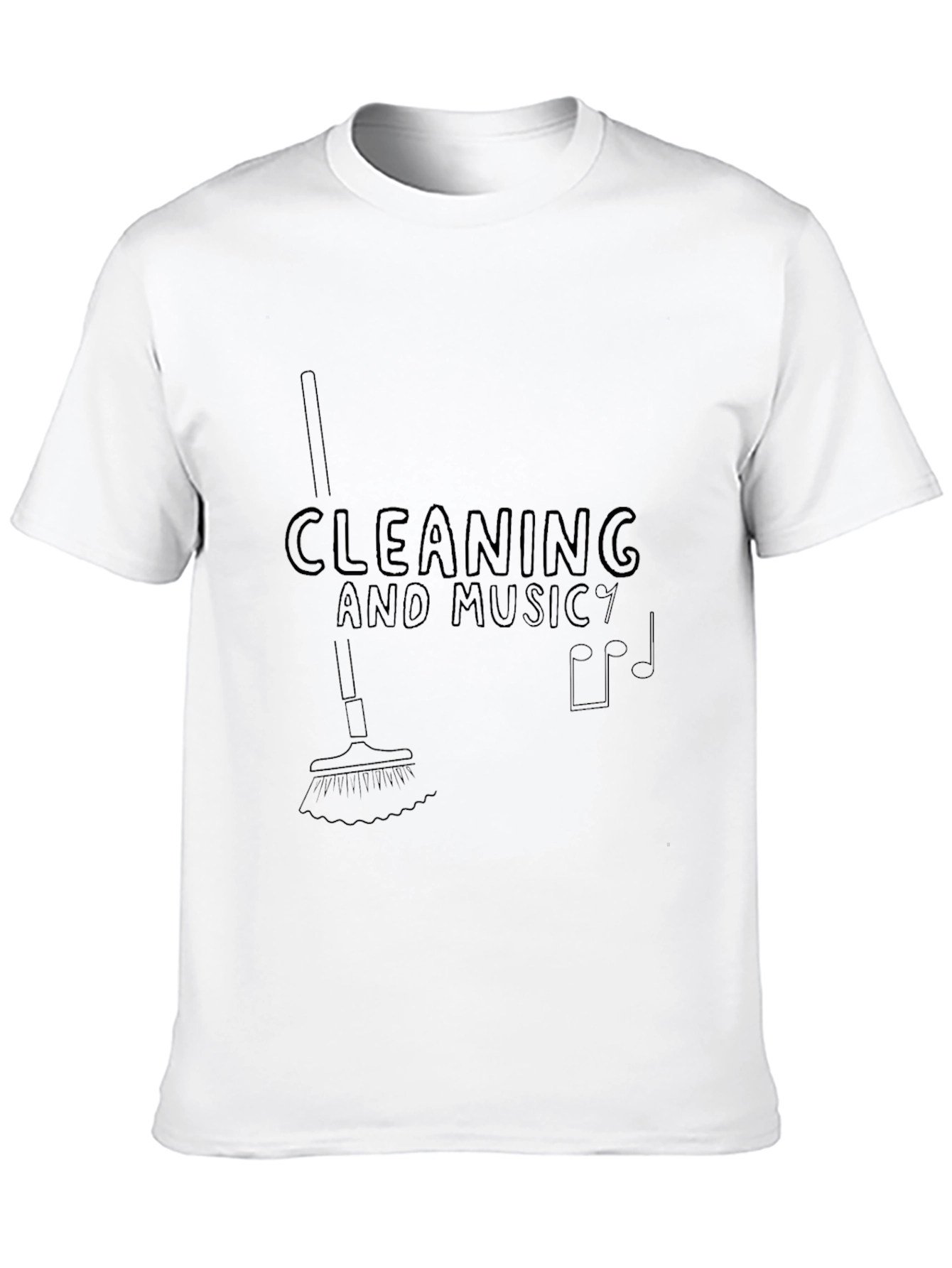 Cleaning and Music T-Shirt