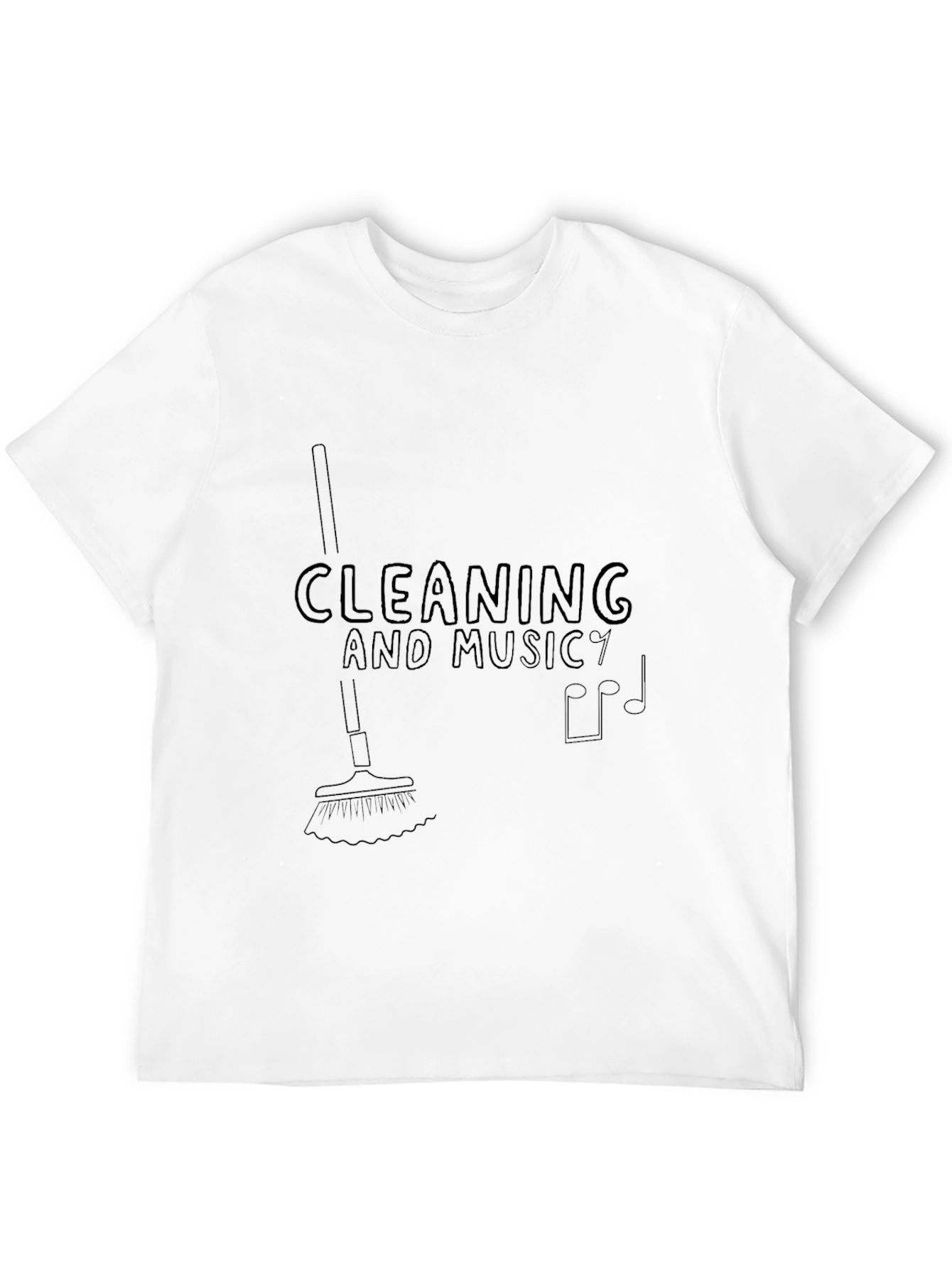 Cleaning and Music T-Shirt