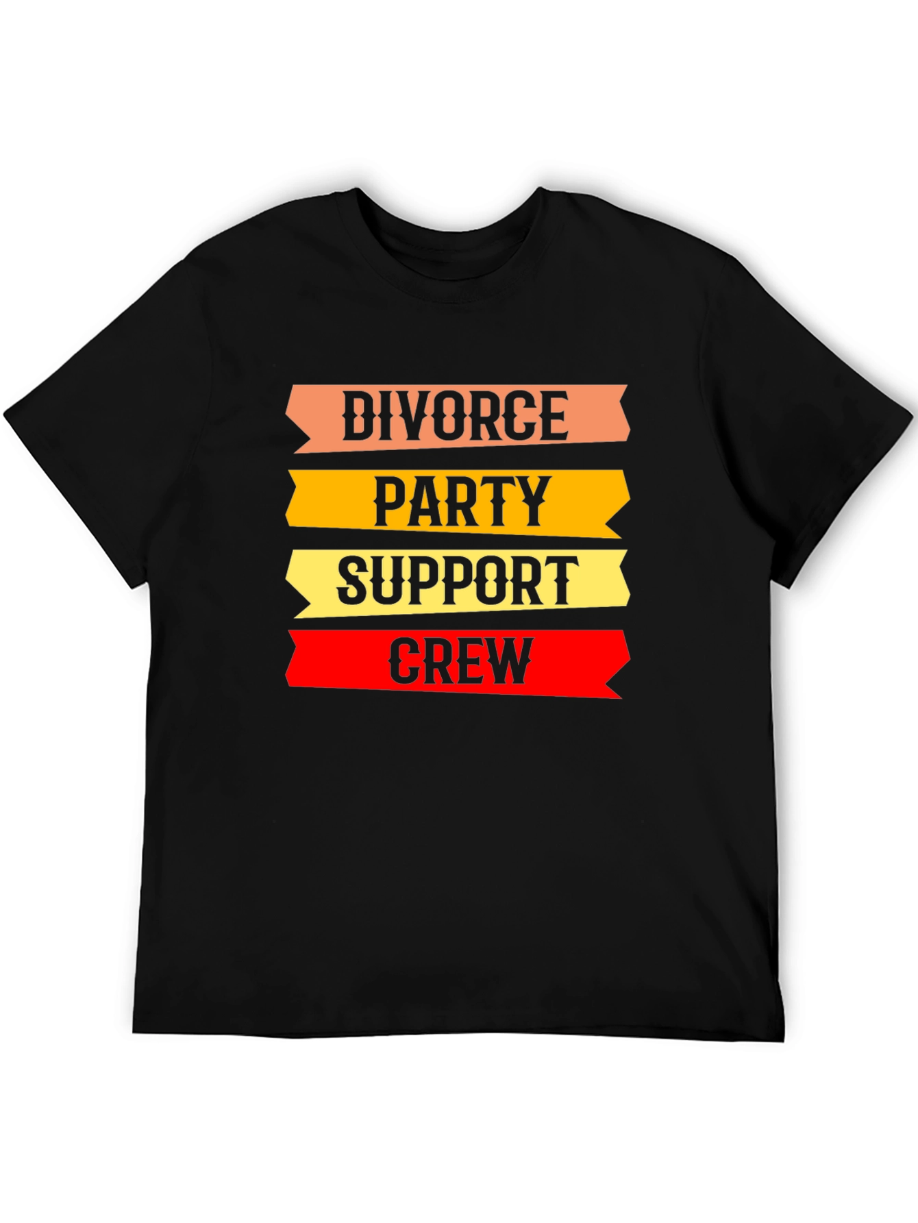 Divorce Party Support Crew T-Shirt