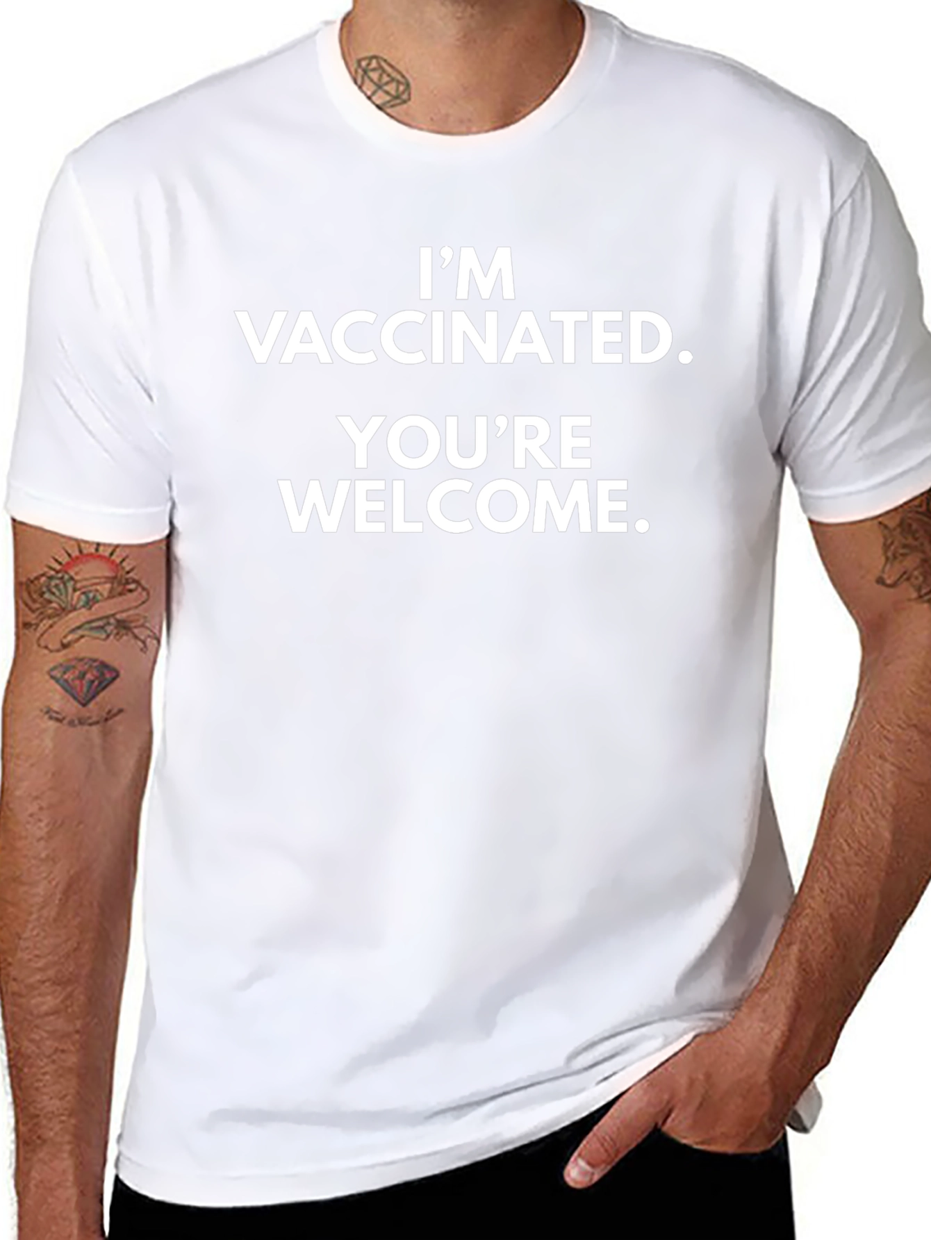 Im Vaccinated Youre Welcome T-Shirt