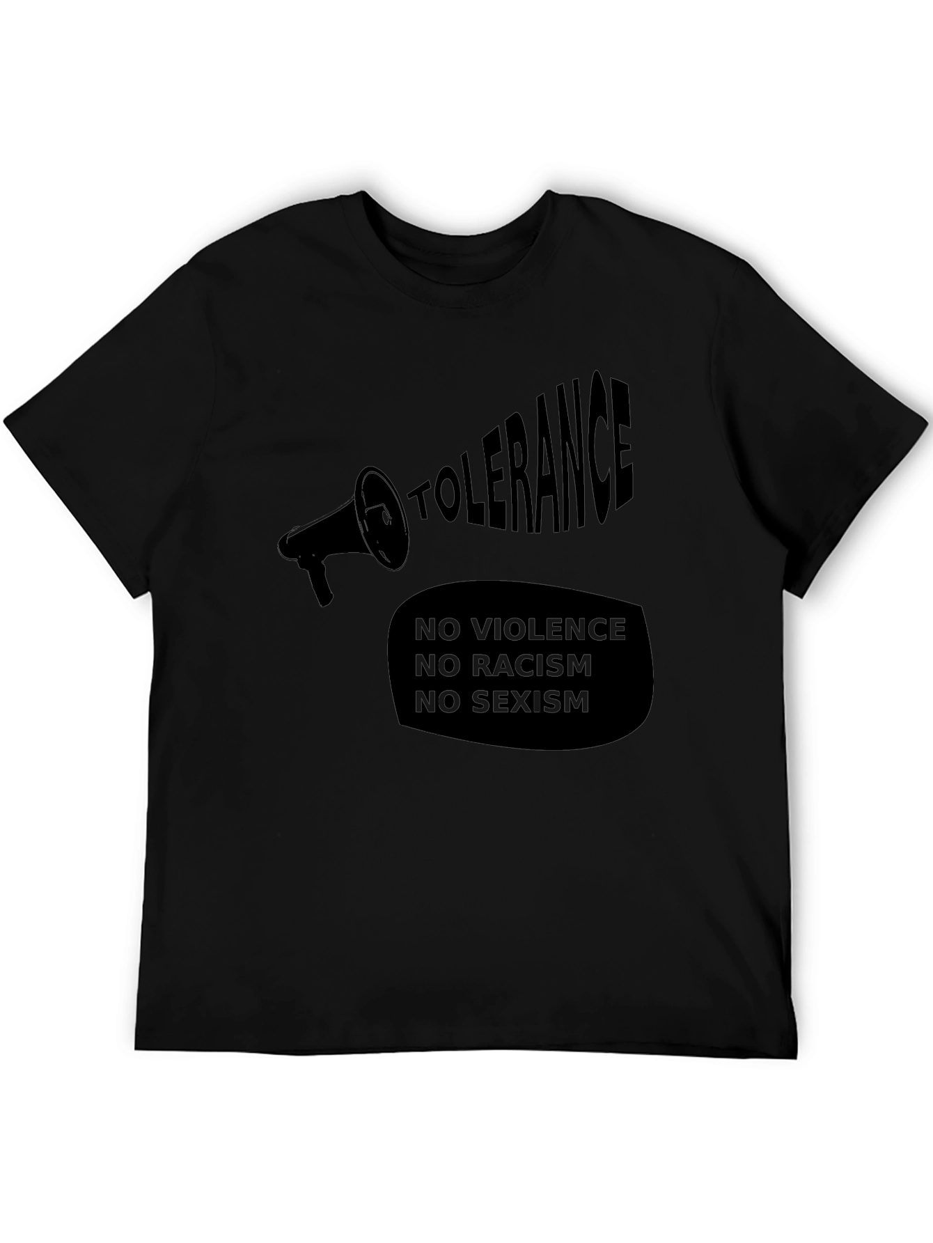 Tolerance Black T-Shirt - No Violence Racism Sexism