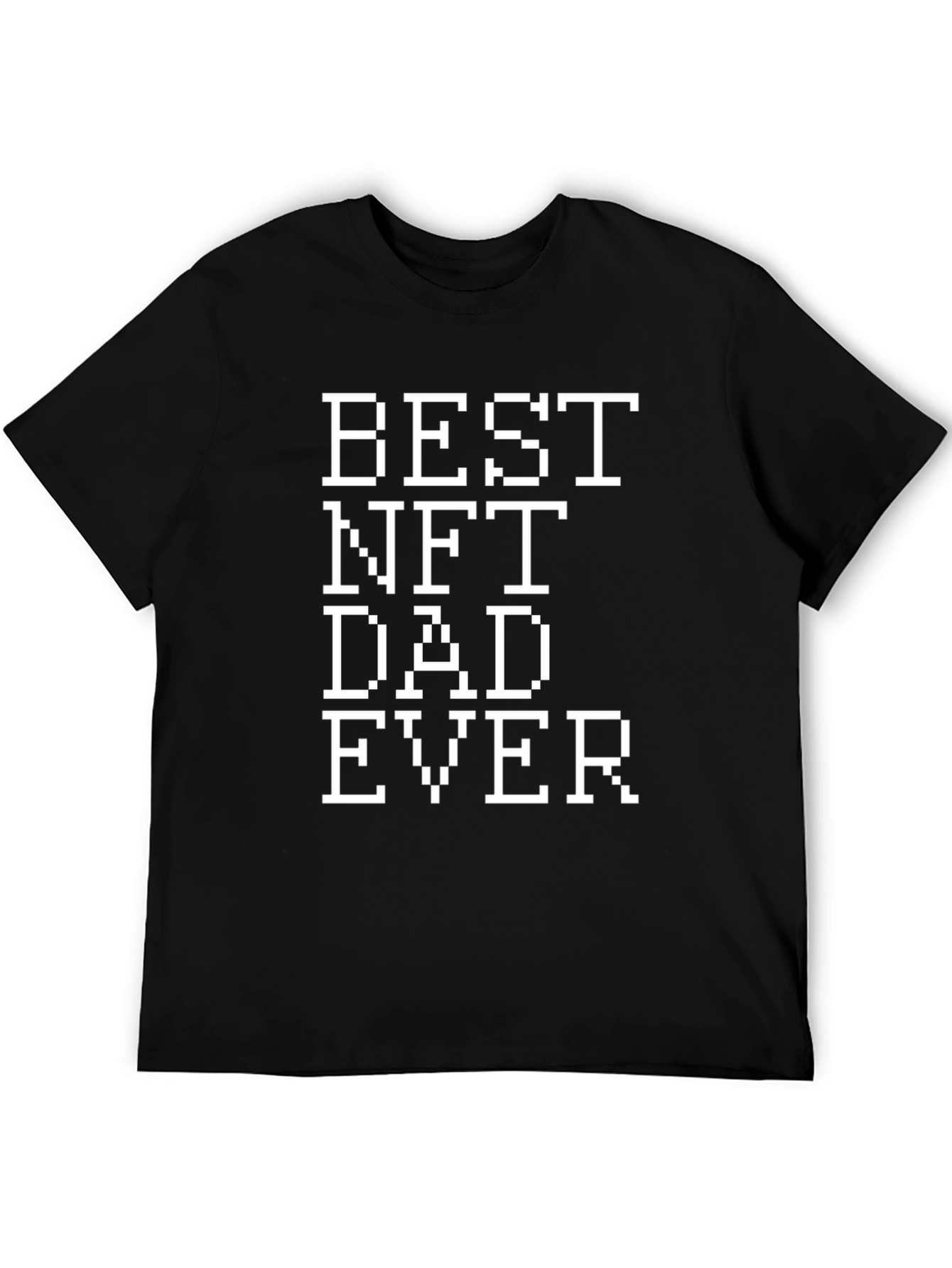 Best NFT Dad Ever Pixelated T-Shirt