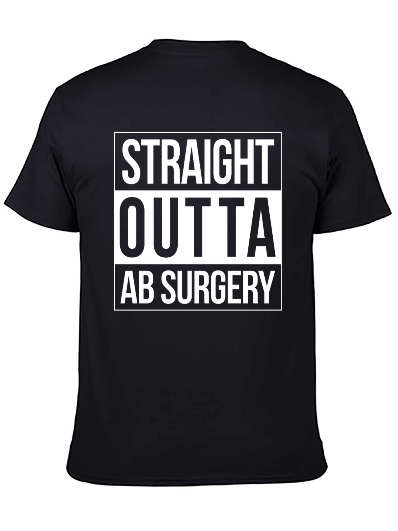Straight Outta Ab Surgery Black T-Shirt