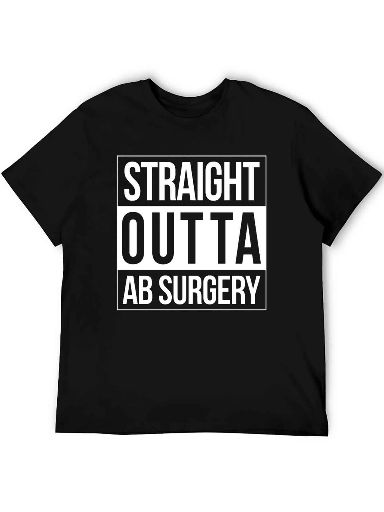 Straight Outta Ab Surgery Black T-Shirt