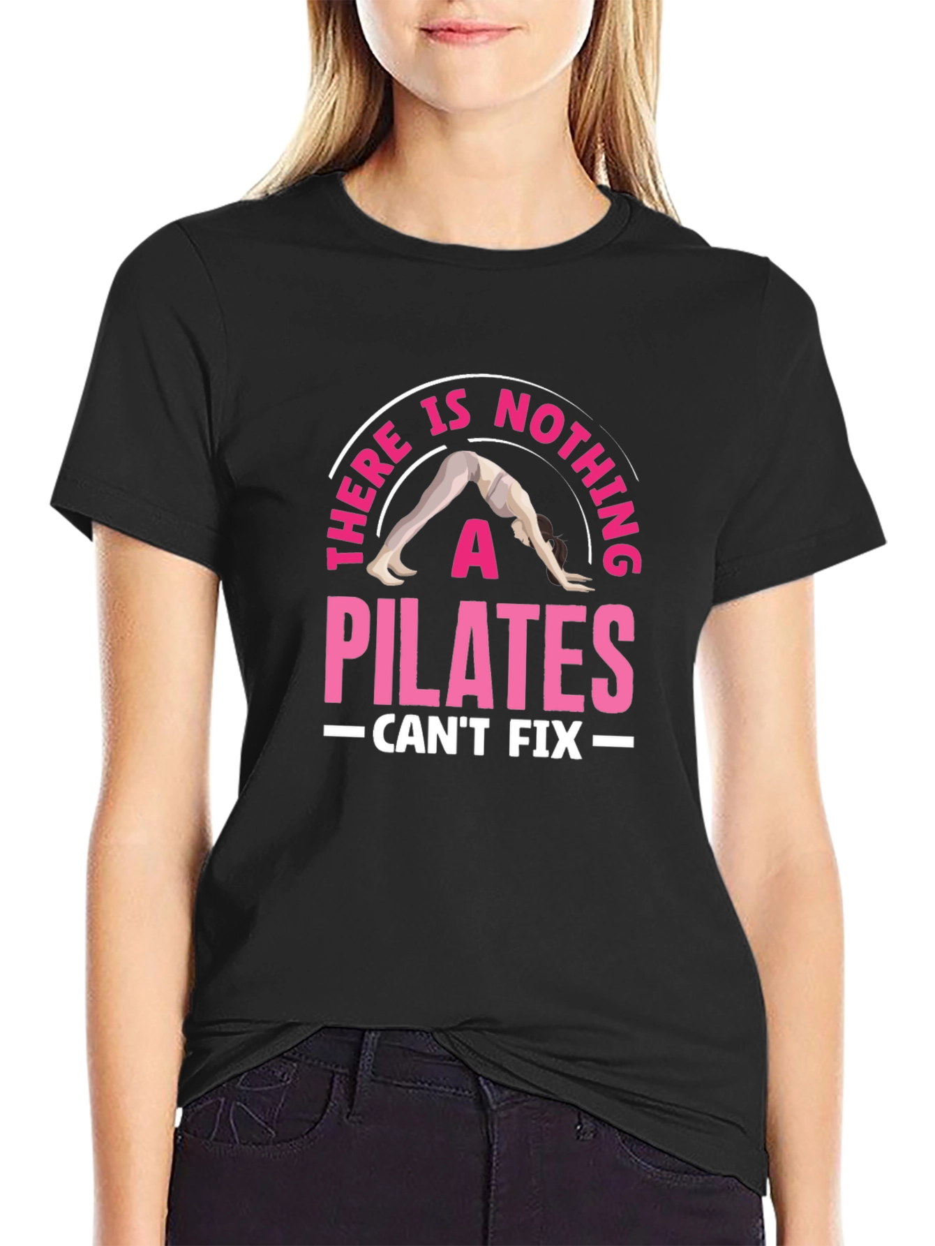 Pilates Can Fix It Graphic Tee