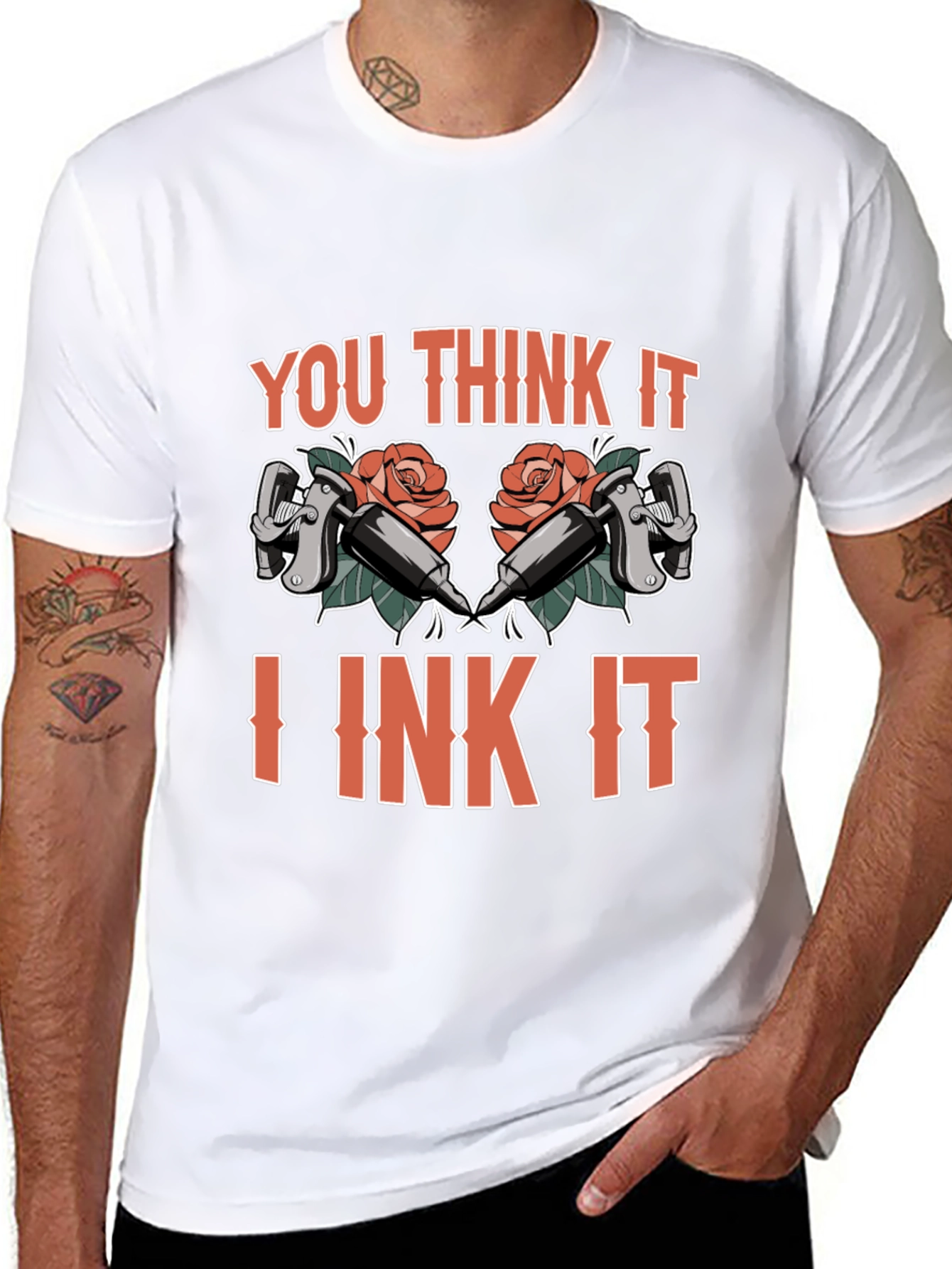 You Think It I Ink It Tattoo T-Shirt