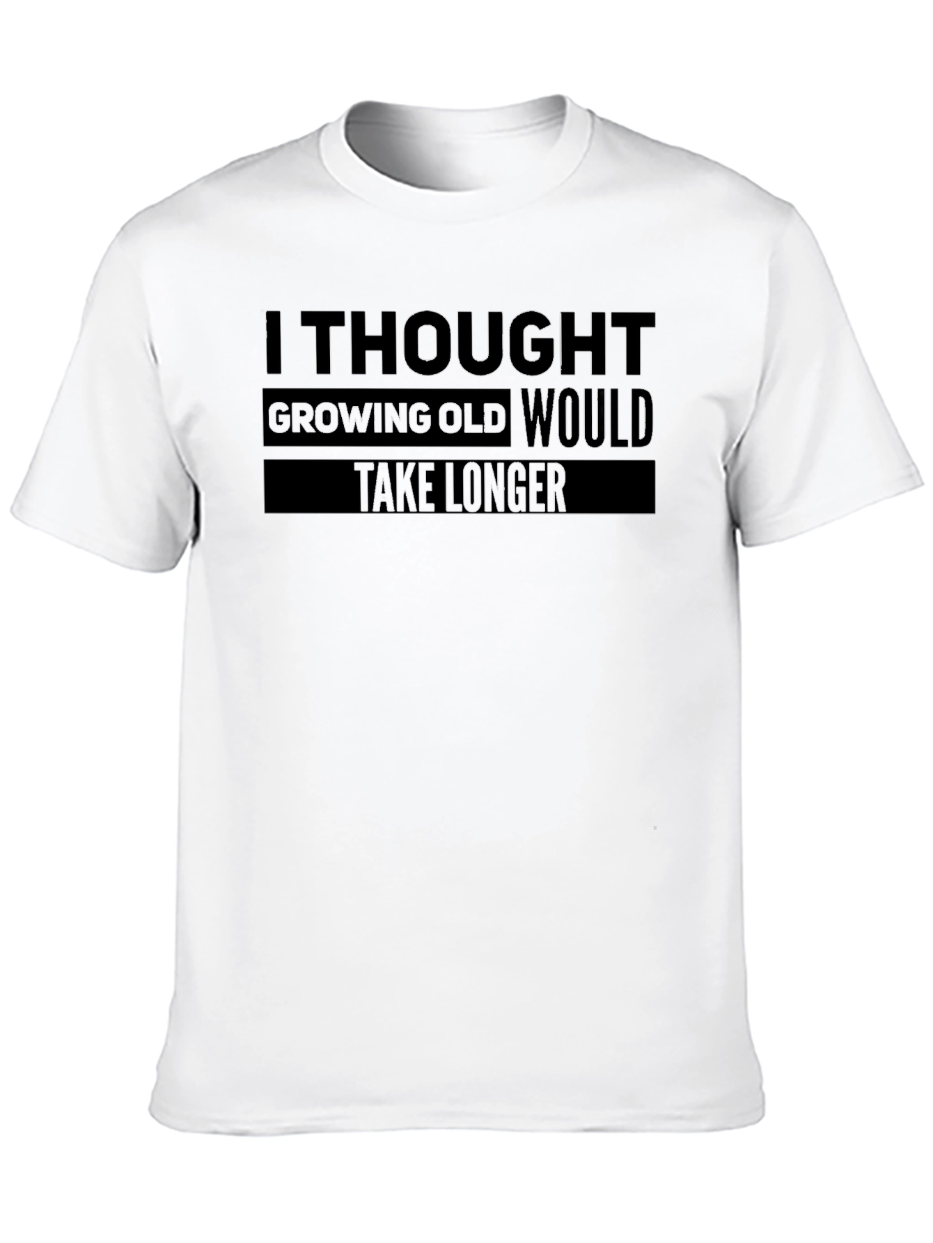 I Thought Growing Old T-Shirt