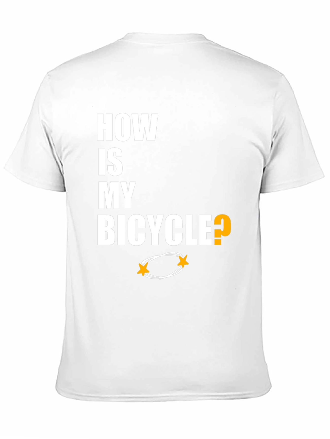 How Is My Bicycle T-Shirt