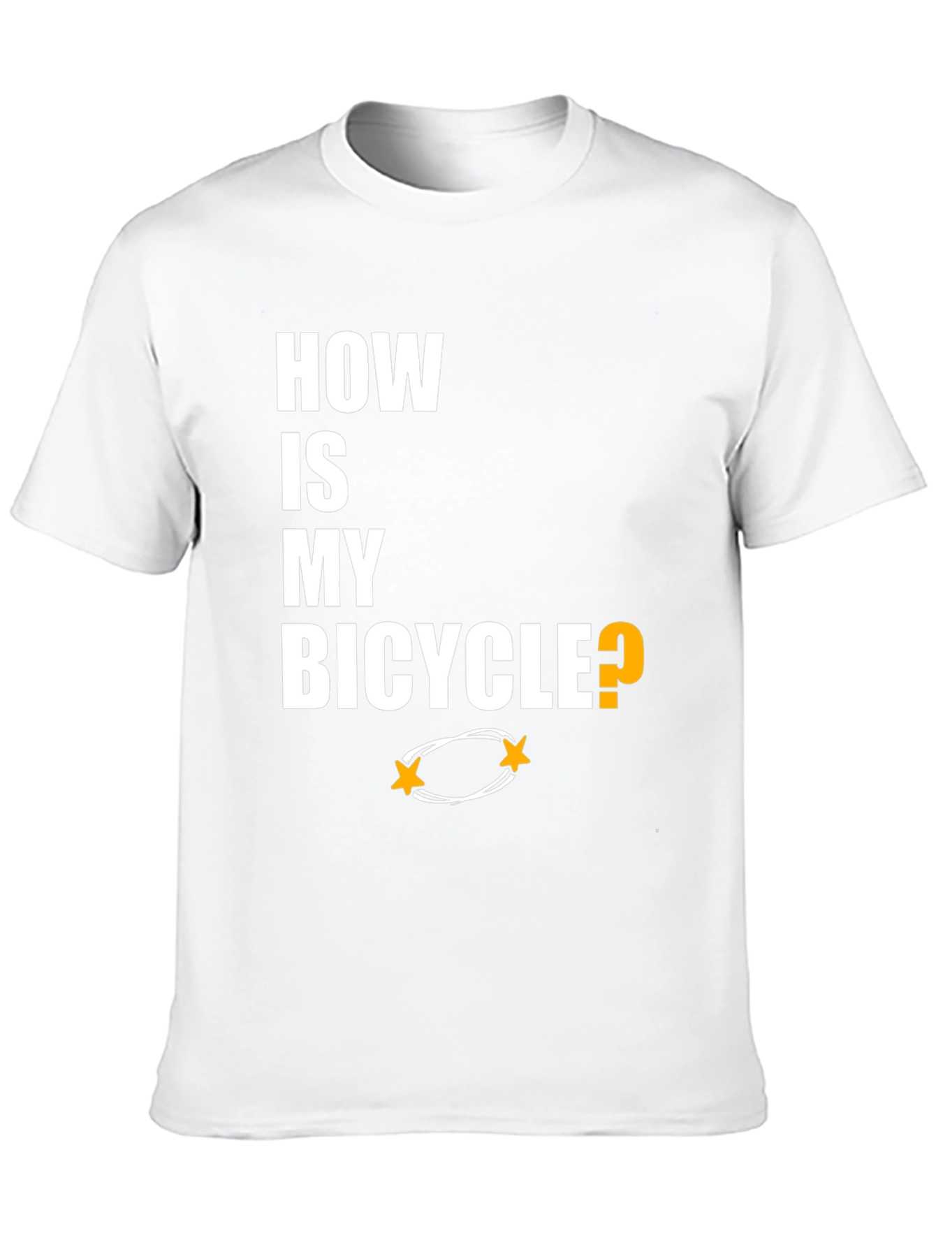 How Is My Bicycle T-Shirt