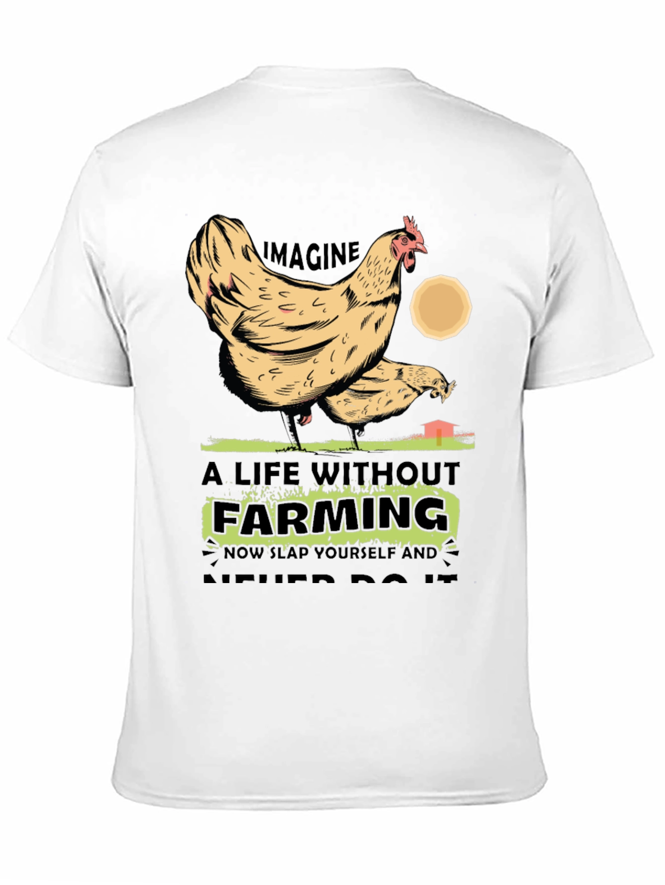 Farming Chicken Graphic T-Shirt