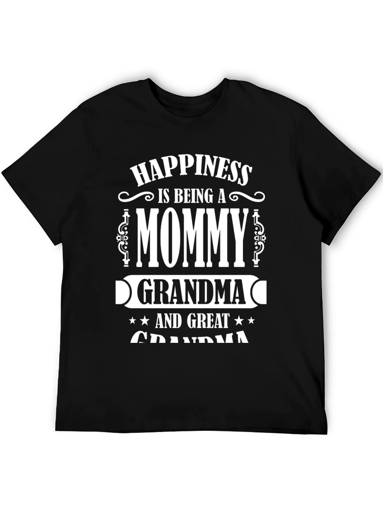 Mommy Grandma Great Grandma T-Shirt Black