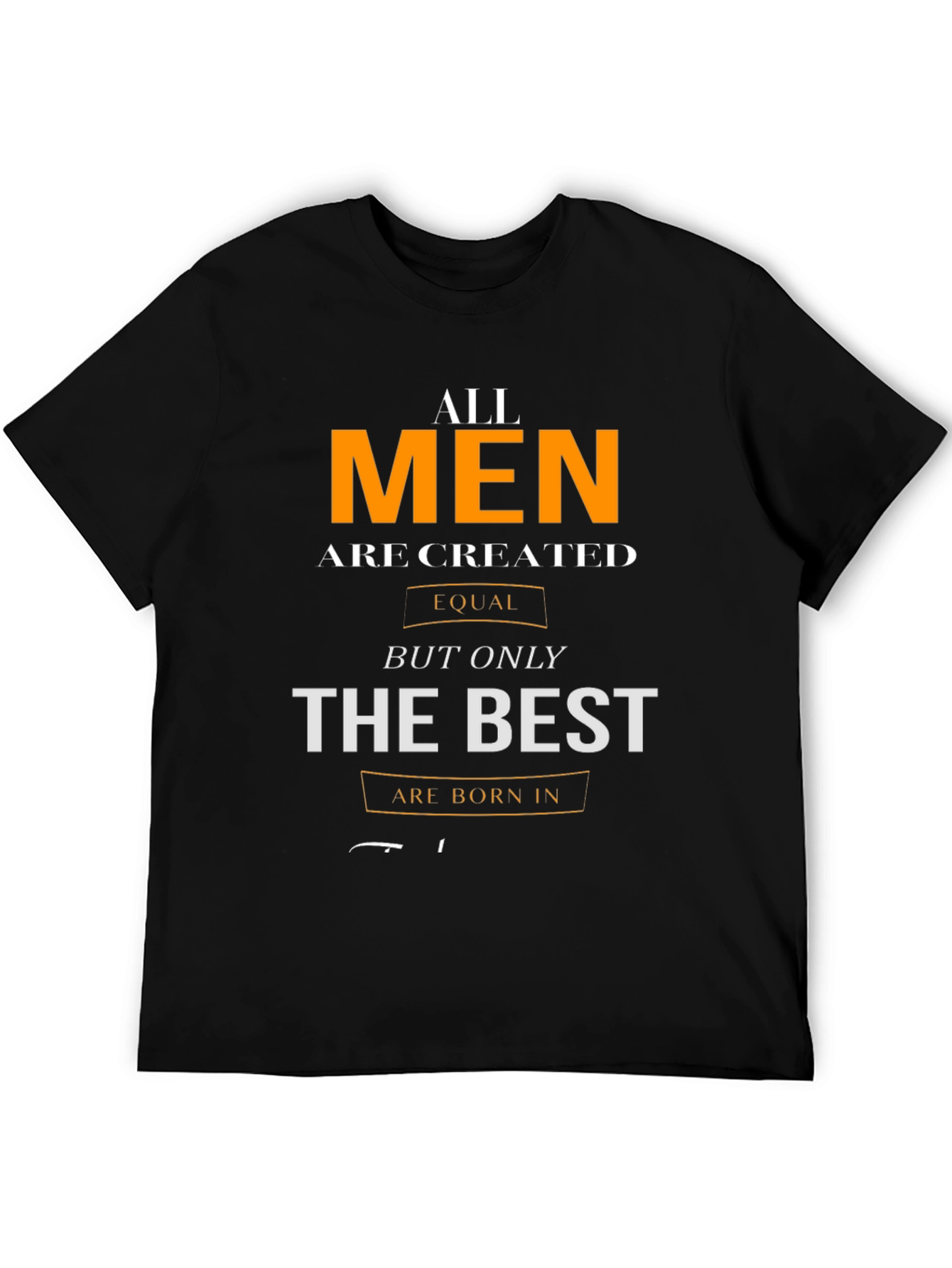 All Men Are Created Equal Graphic T-Shirt