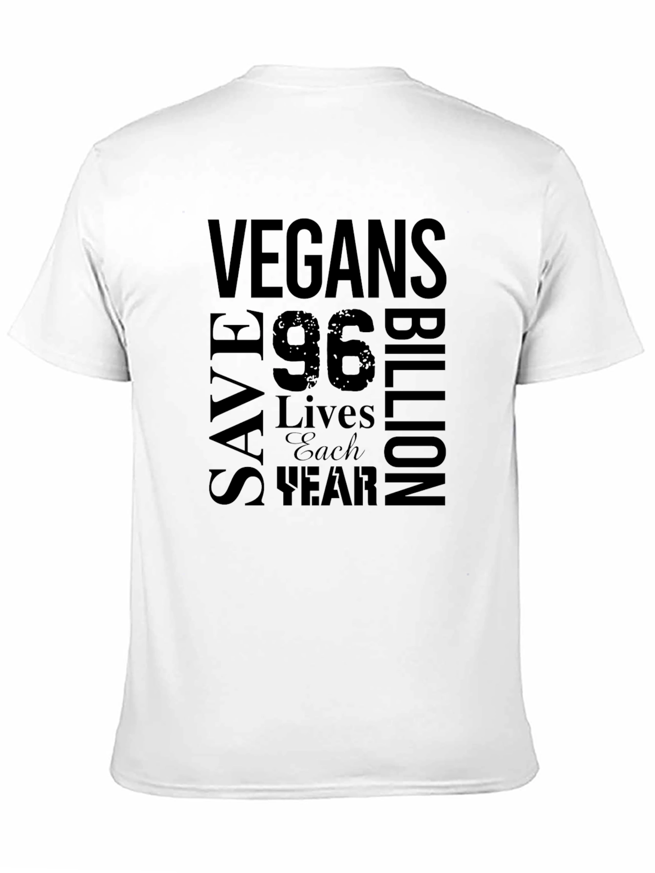 Vegans Save 96 Billion Lives T-Shirt - Black