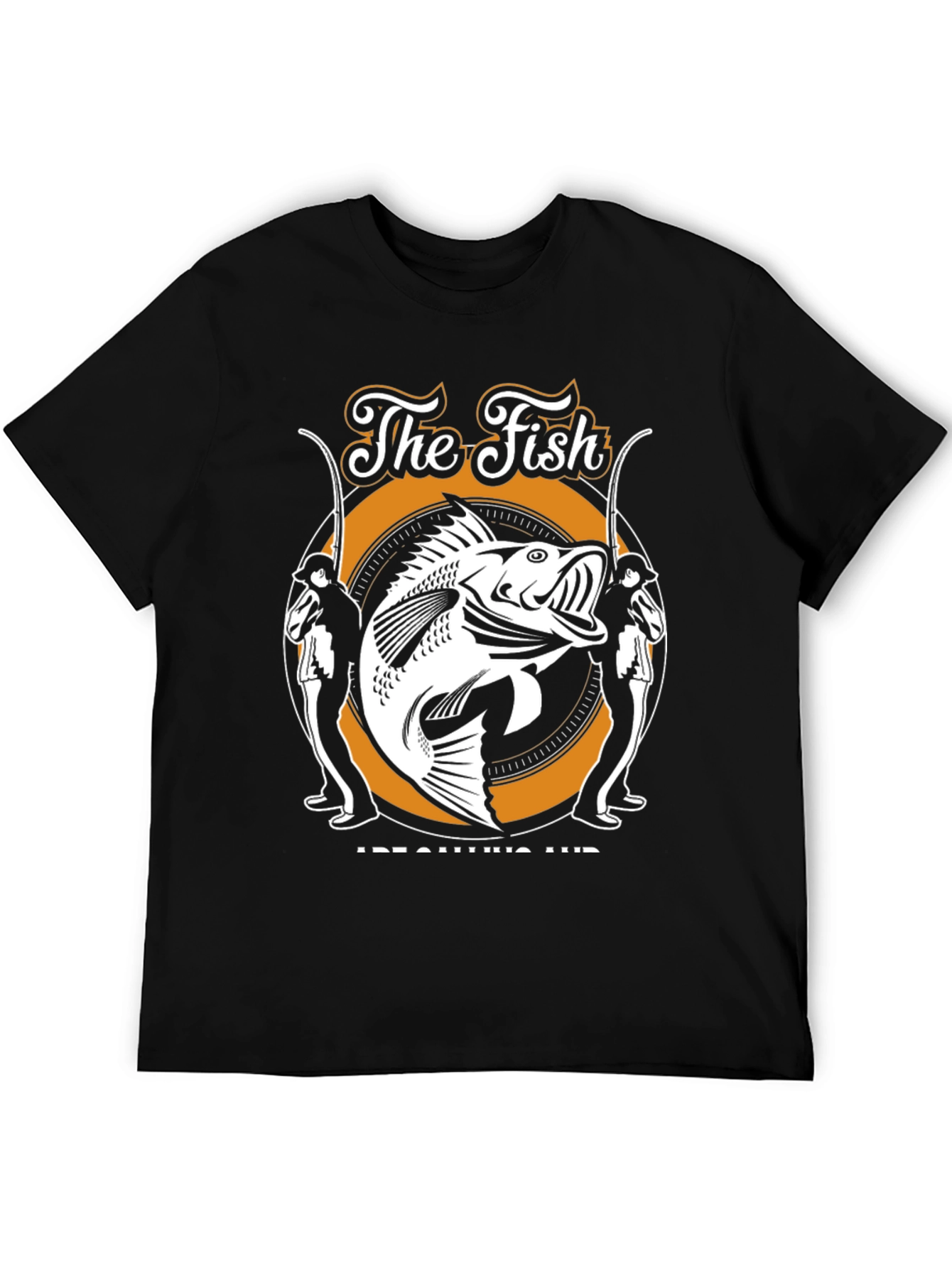 The Fish Are Calling Fishing T-Shirt