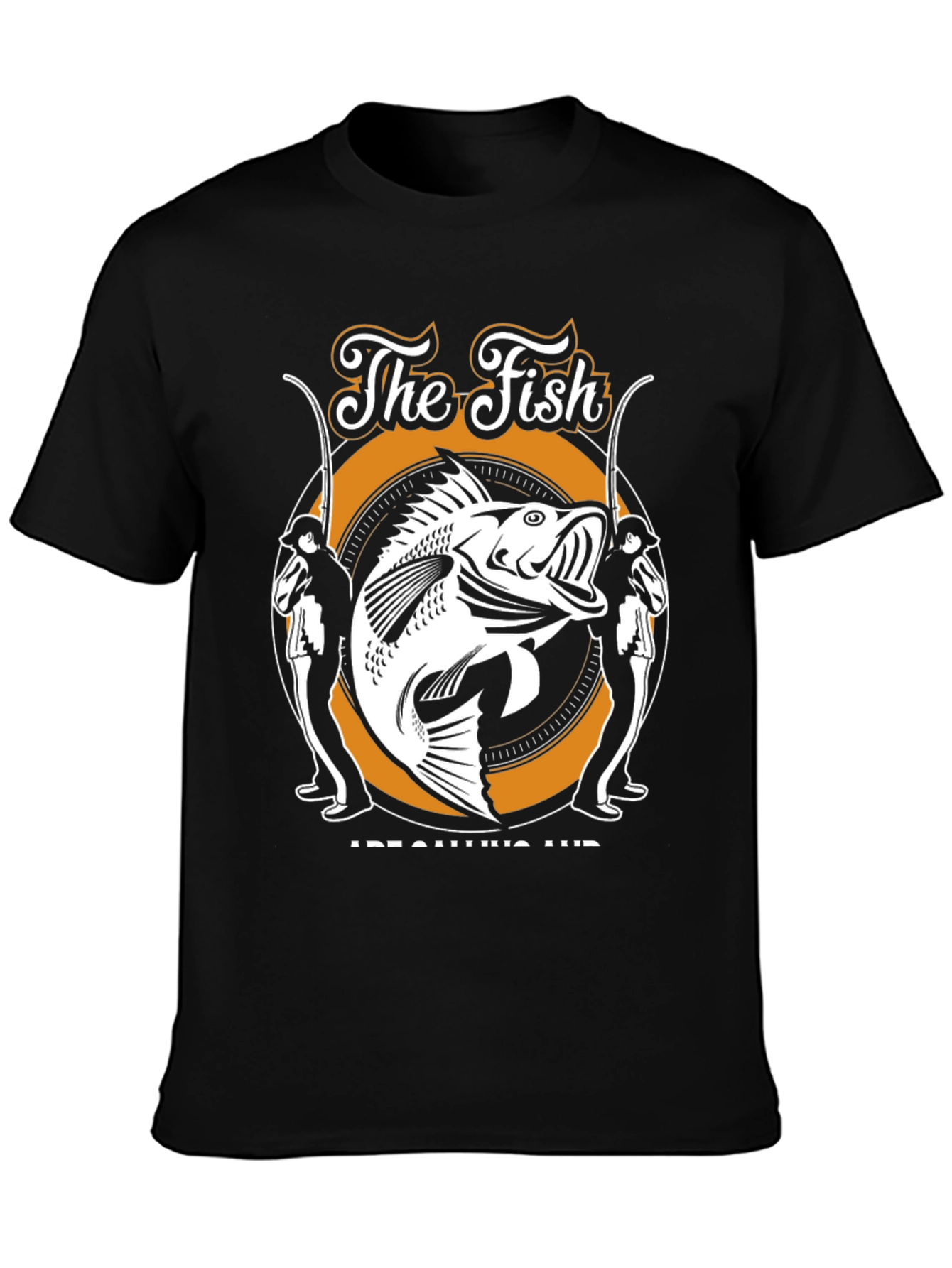 The Fish Are Calling Fishing T-Shirt