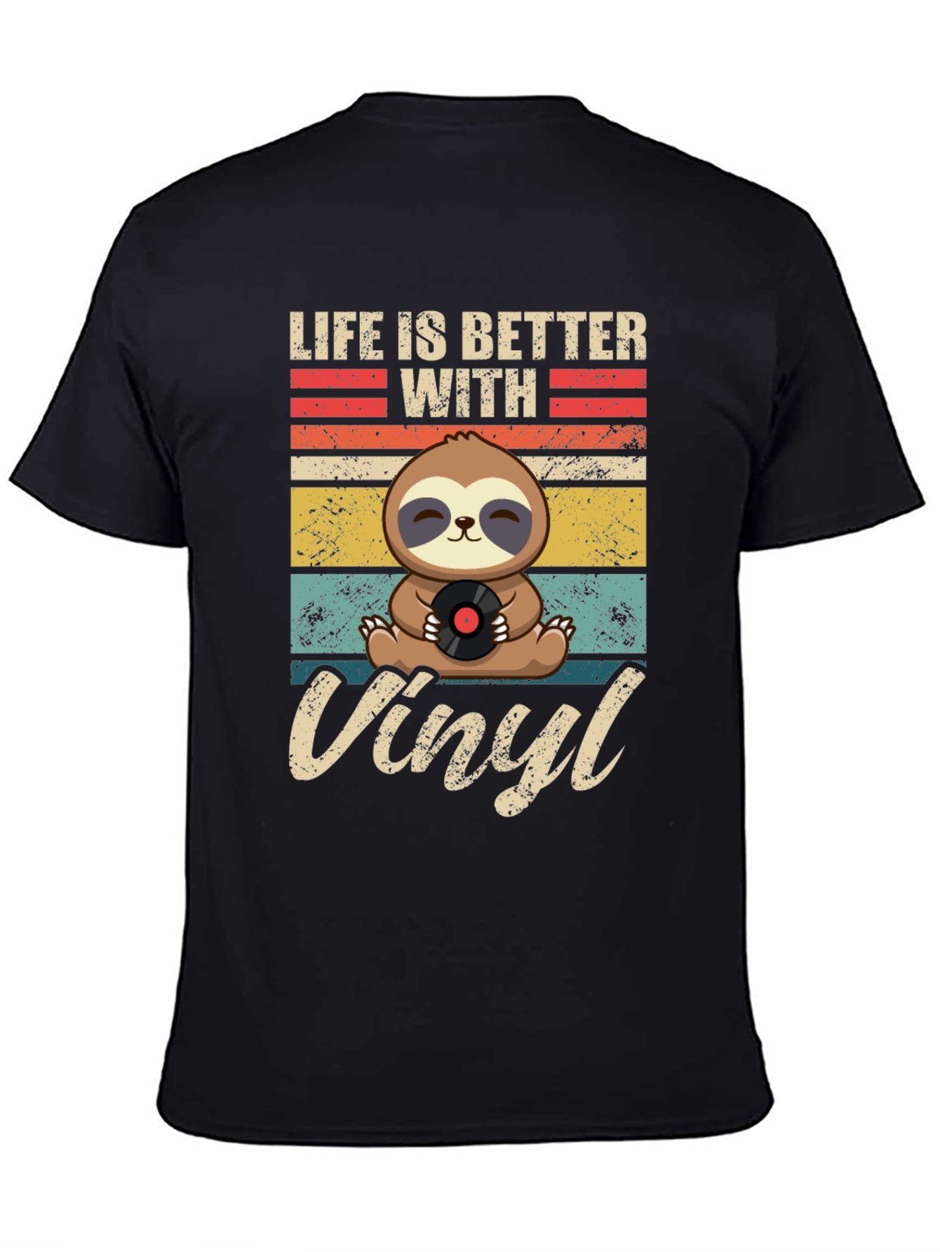 Life is Better with Vinyl Sloth Graphic T-Shirt