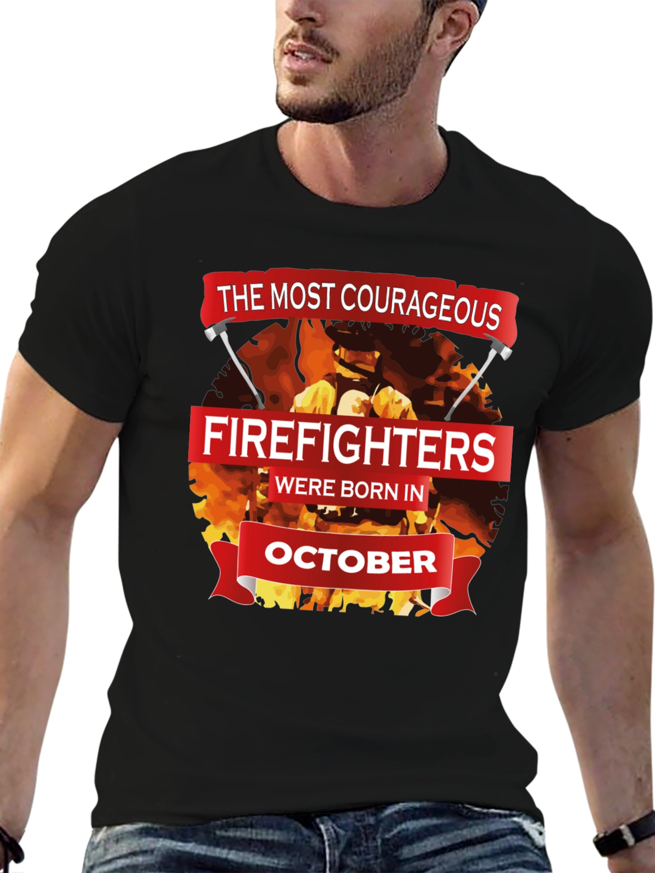 Courageous Firefighters October Birthday T-Shirt