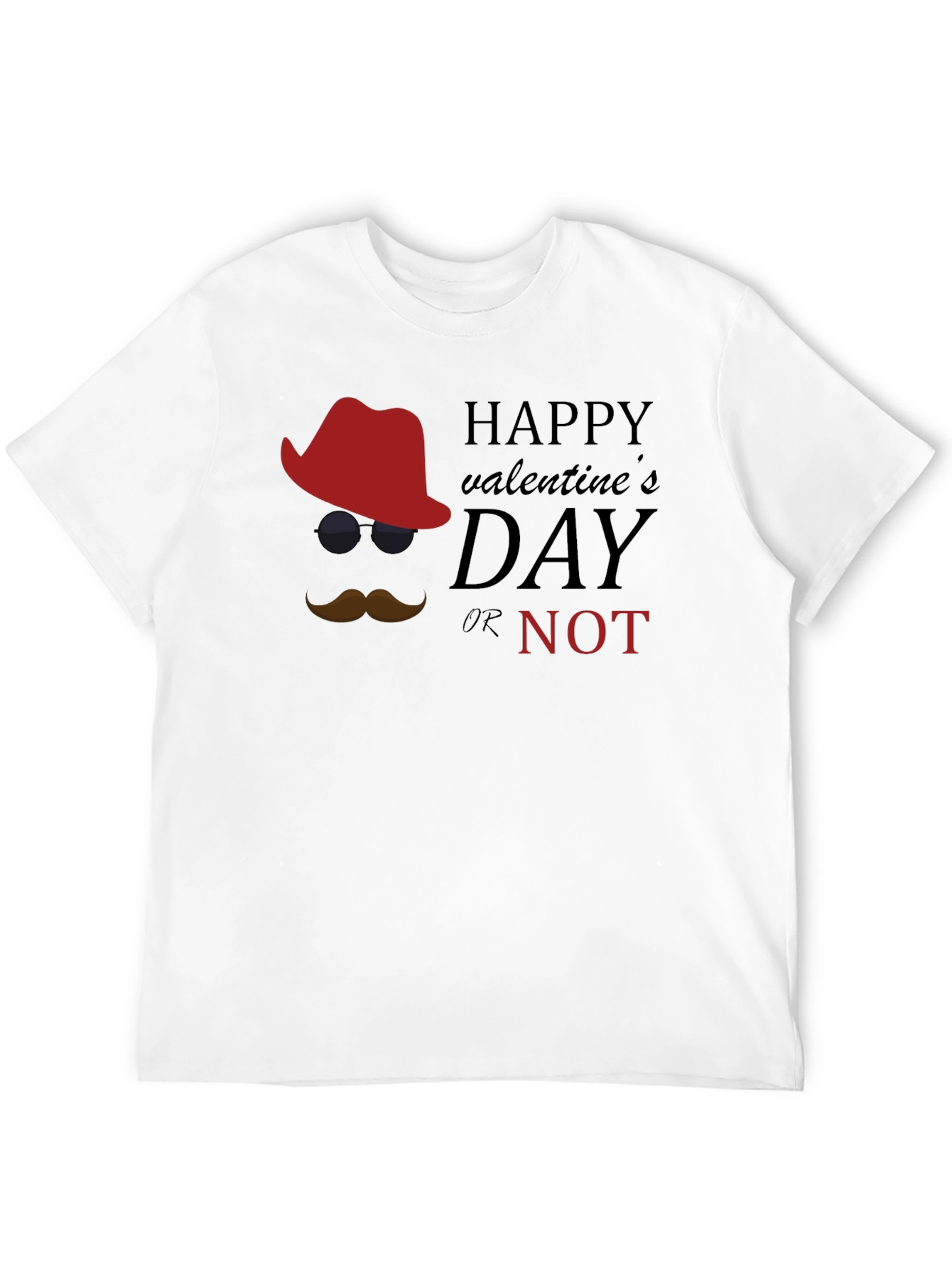 Valentines Day Or Not Graphic Tee