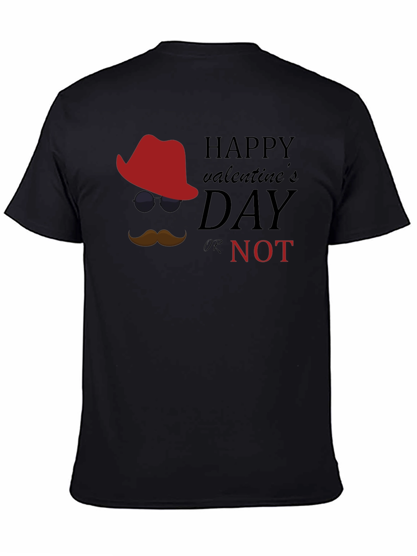 Valentines Day Or Not Graphic Tee