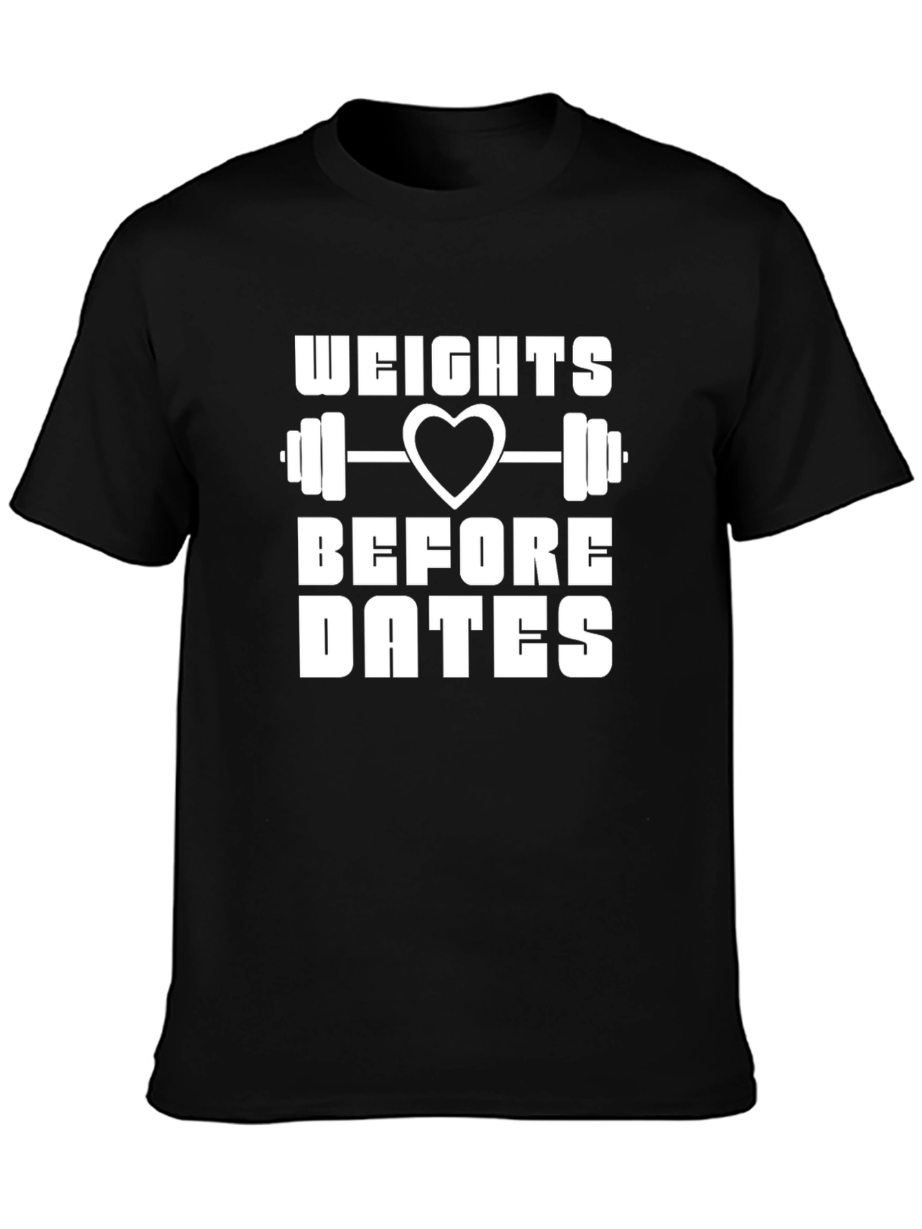 Weights Before Dates Funny Gym T-Shirt