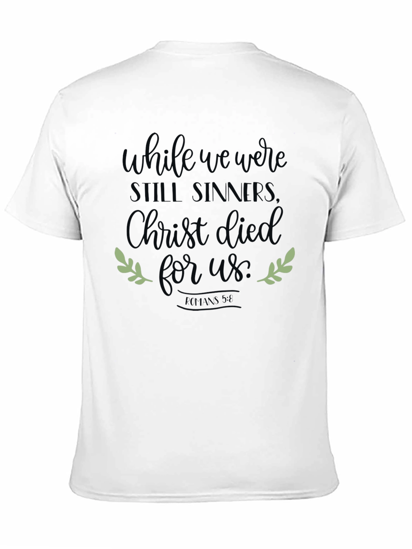 While We Were Still Sinners Christian Tee