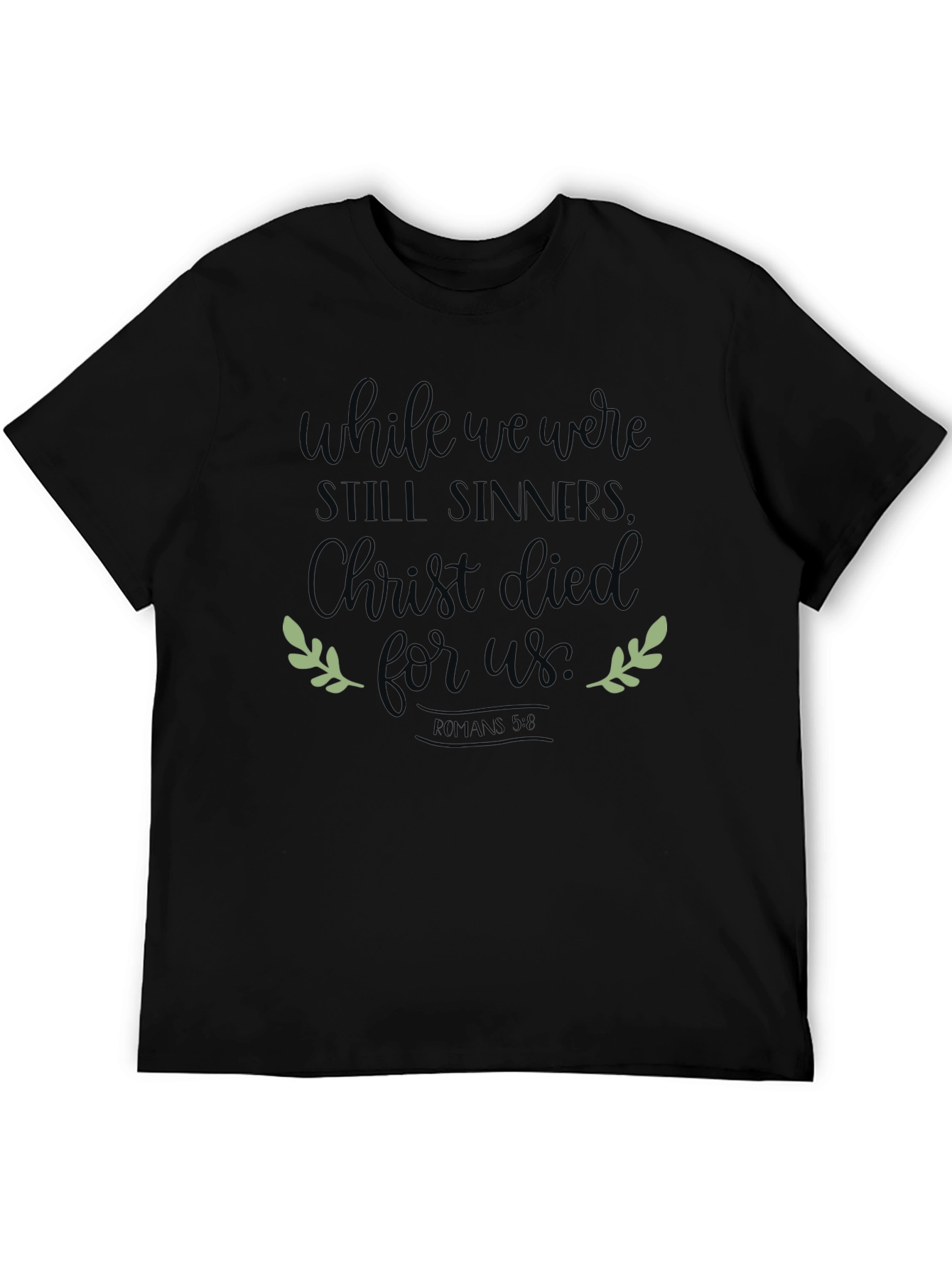While We Were Still Sinners Christian Tee