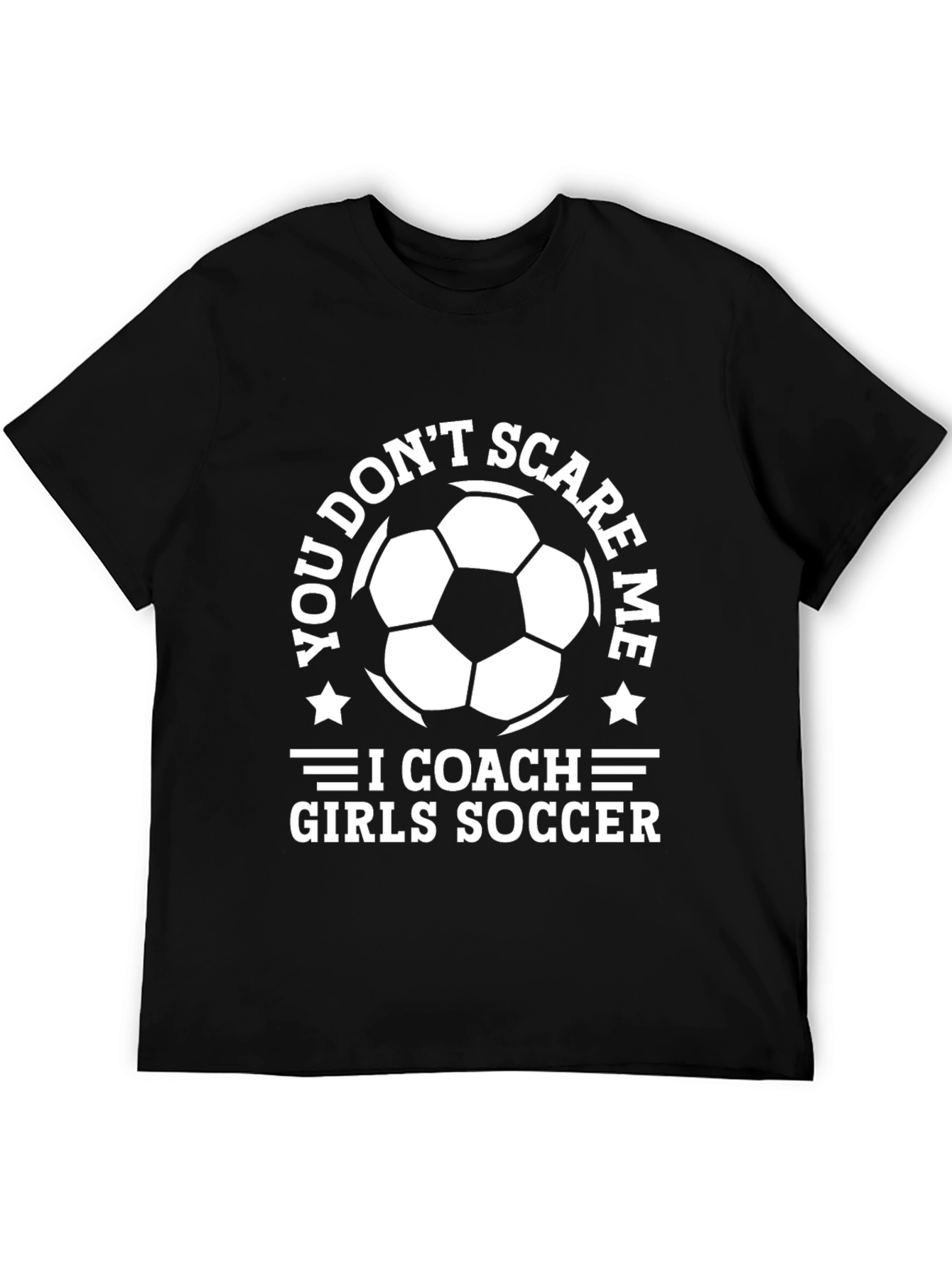 Funny Soccer Coach T-Shirt - Girls Soccer