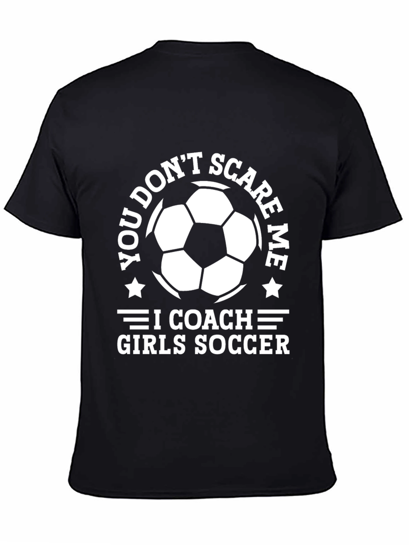 Funny Soccer Coach T-Shirt - Girls Soccer