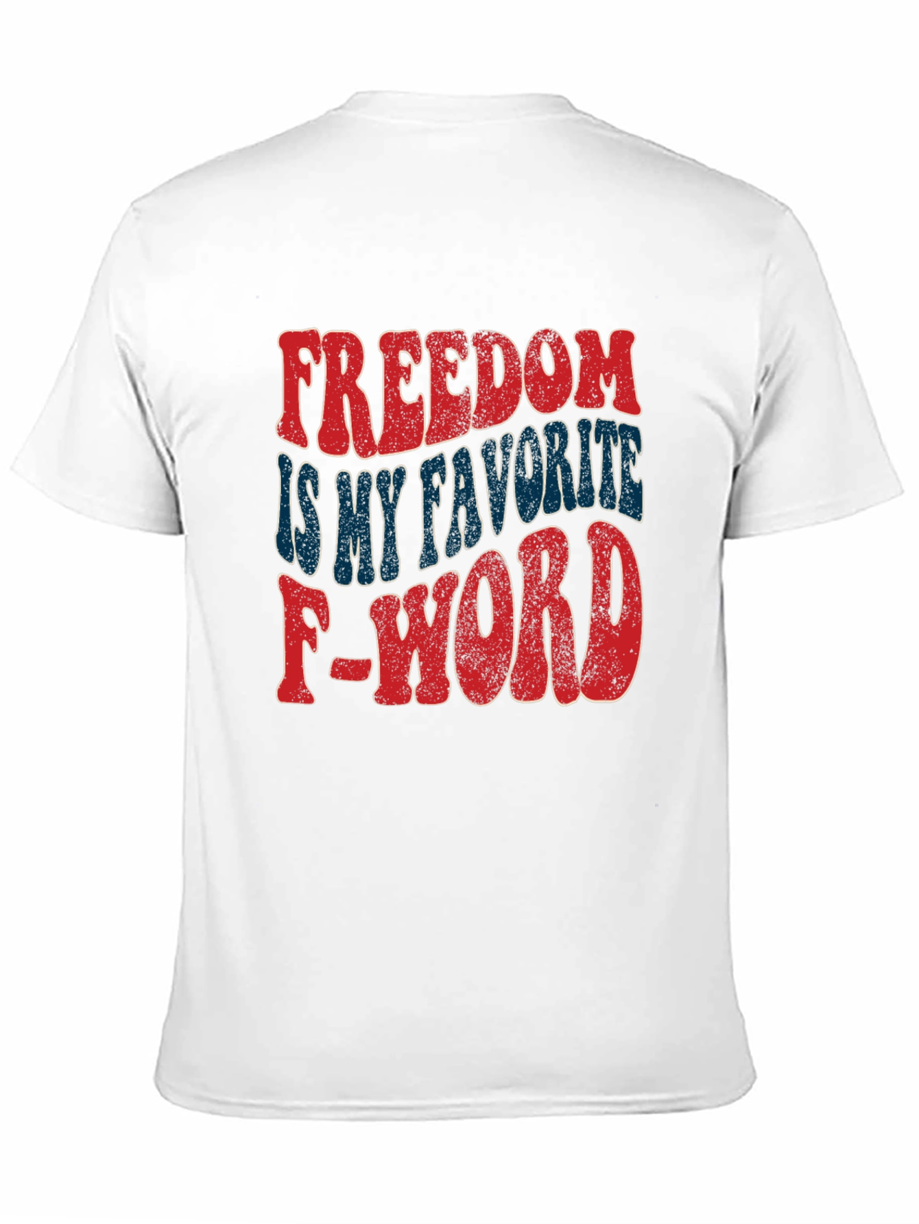Freedom is My Favorite F-Word T-Shirt