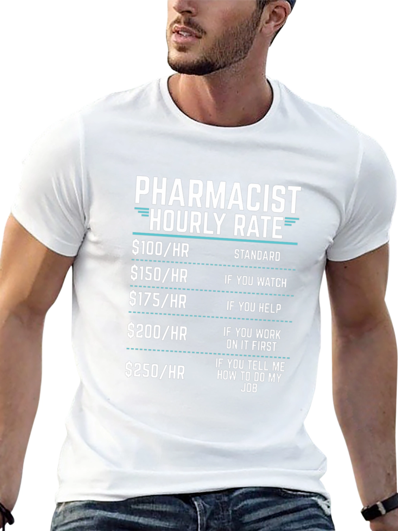 Pharmacist Hourly Rate Funny T-Shirt
