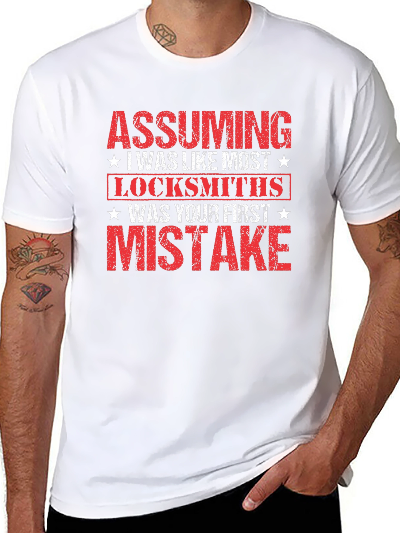 Assuming I Was Like Most Locksmiths Graphic T-Shirt