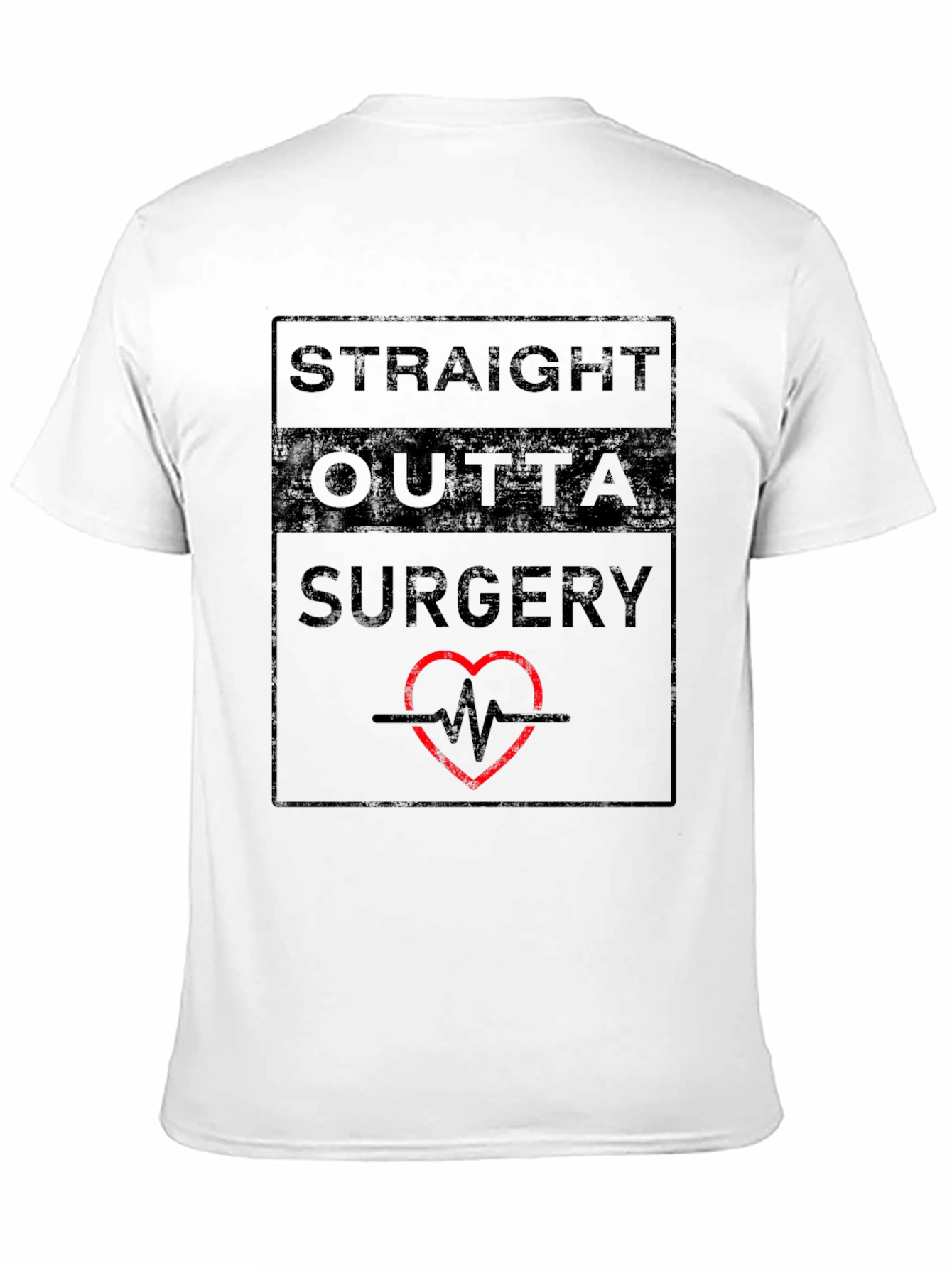Straight Outta Surgery T-Shirt - Funny Doctor/Patient Tee