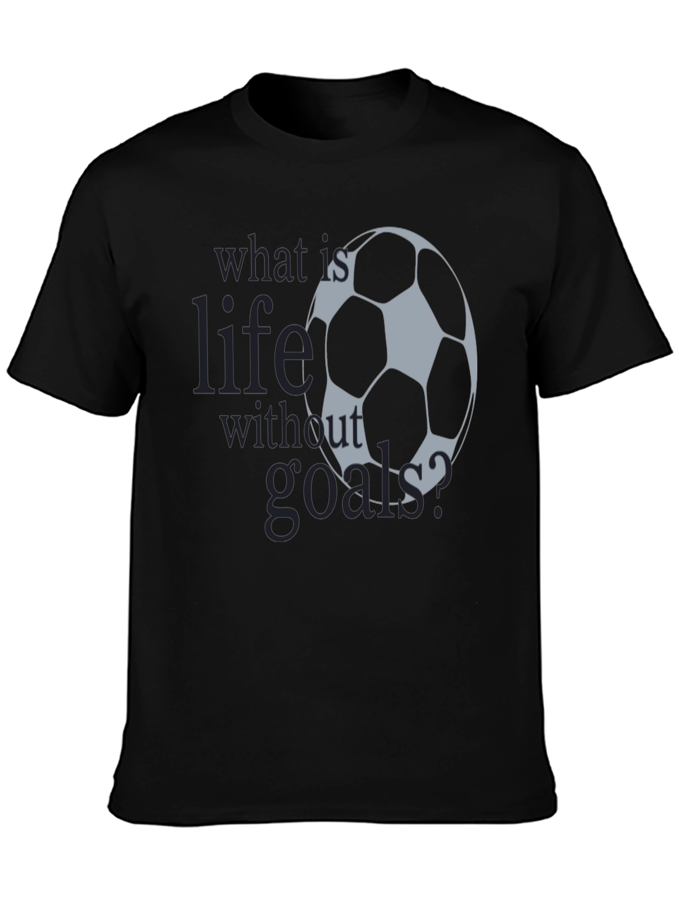Soccer Life Goals T-Shirt | Mens Black Graphic Tee