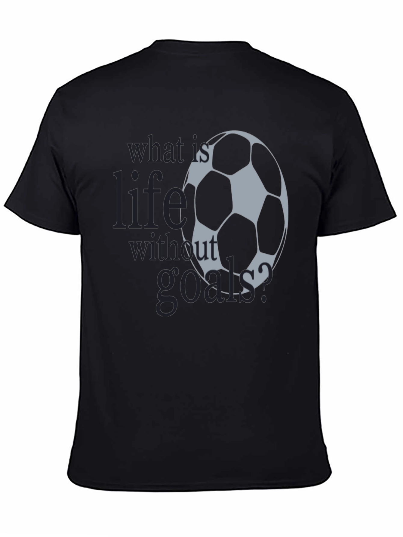 Soccer Life Goals T-Shirt | Mens Black Graphic Tee