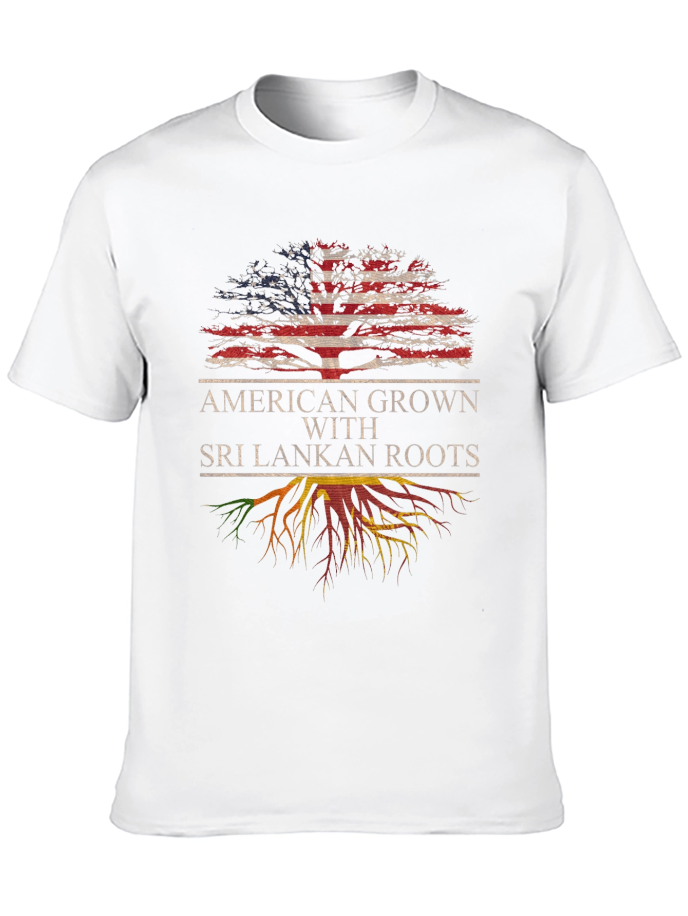 American Grown with Sri Lankan Roots T-Shirt