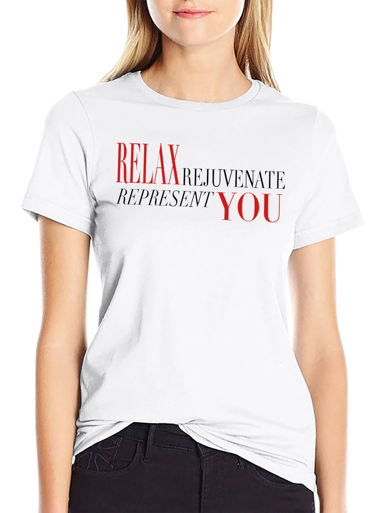 Relax Rejuvenate Represent You - Black T-Shirt
